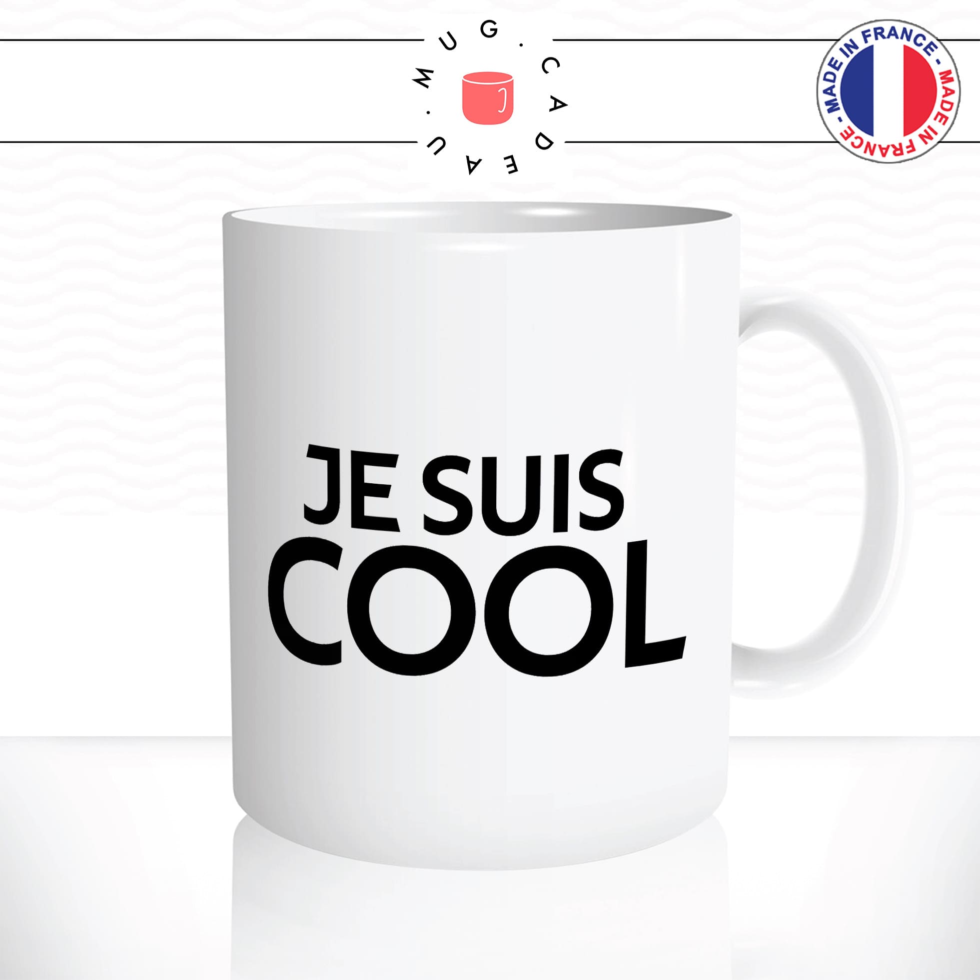 mug-tasse-blanc-je-suis-cool-homme-femme-couple-collegue-parent-enfant-stylé-humour-fun-idée-cadeau-original2