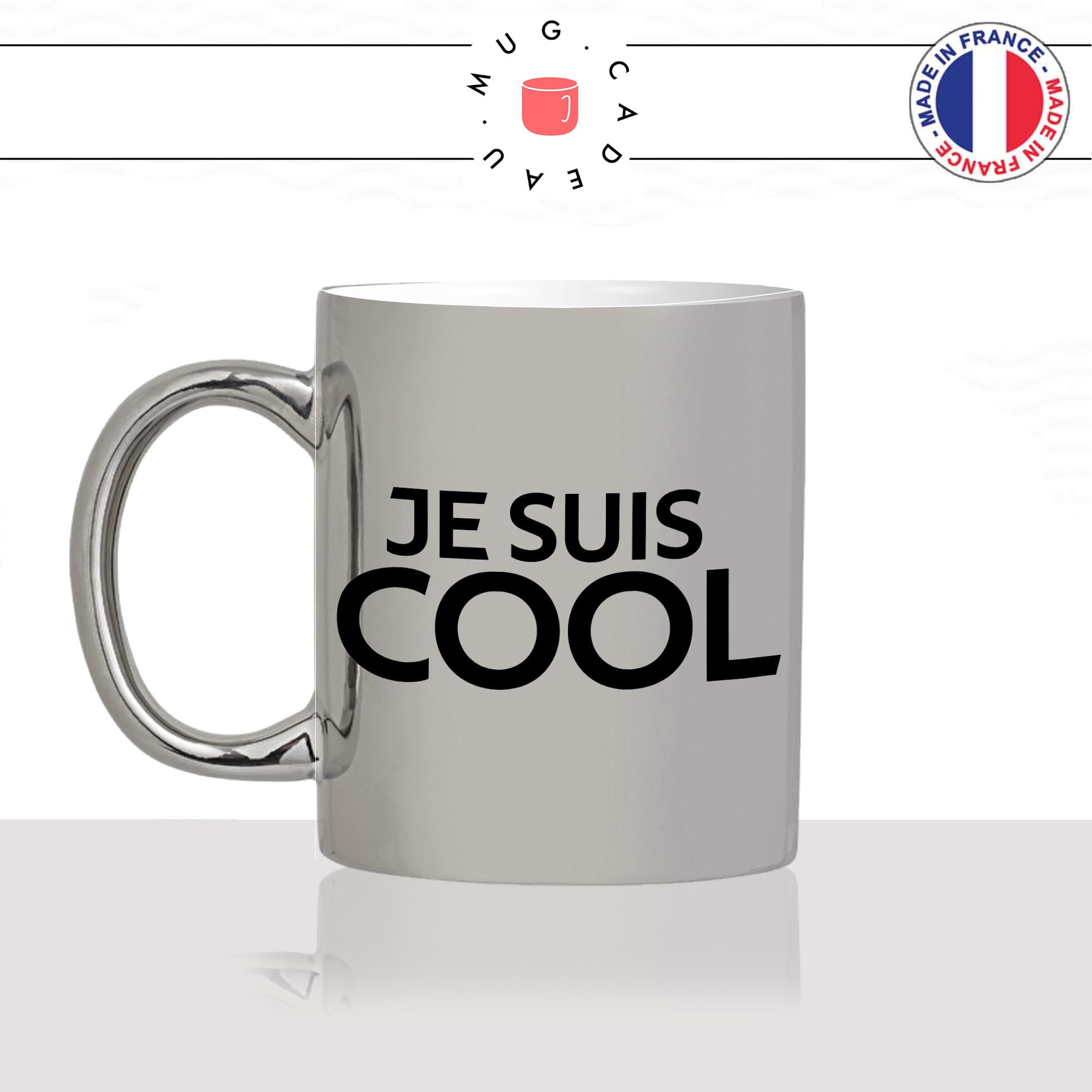 mug-tasse-argenté-argent-gris-silver-je-suis-cool-homme-femme-couple-collegue-parent-enfant-stylé-humour-fun-idée-cadeau-original
