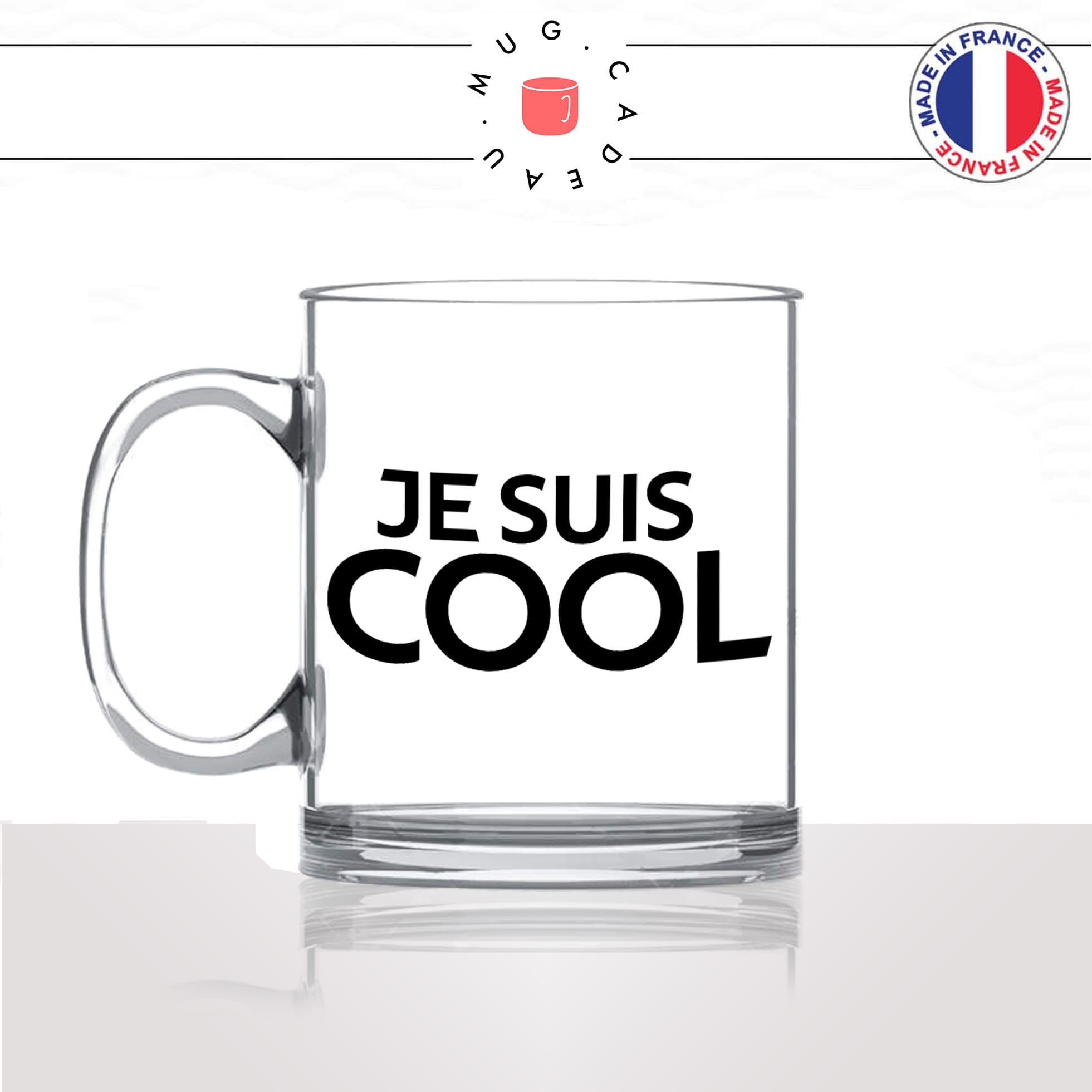 mug-tasse-en-verre-transparent-glass-je-suis-cool-homme-femme-couple-collegue-parent-enfant-stylé-humour-fun-idée-cadeau-original