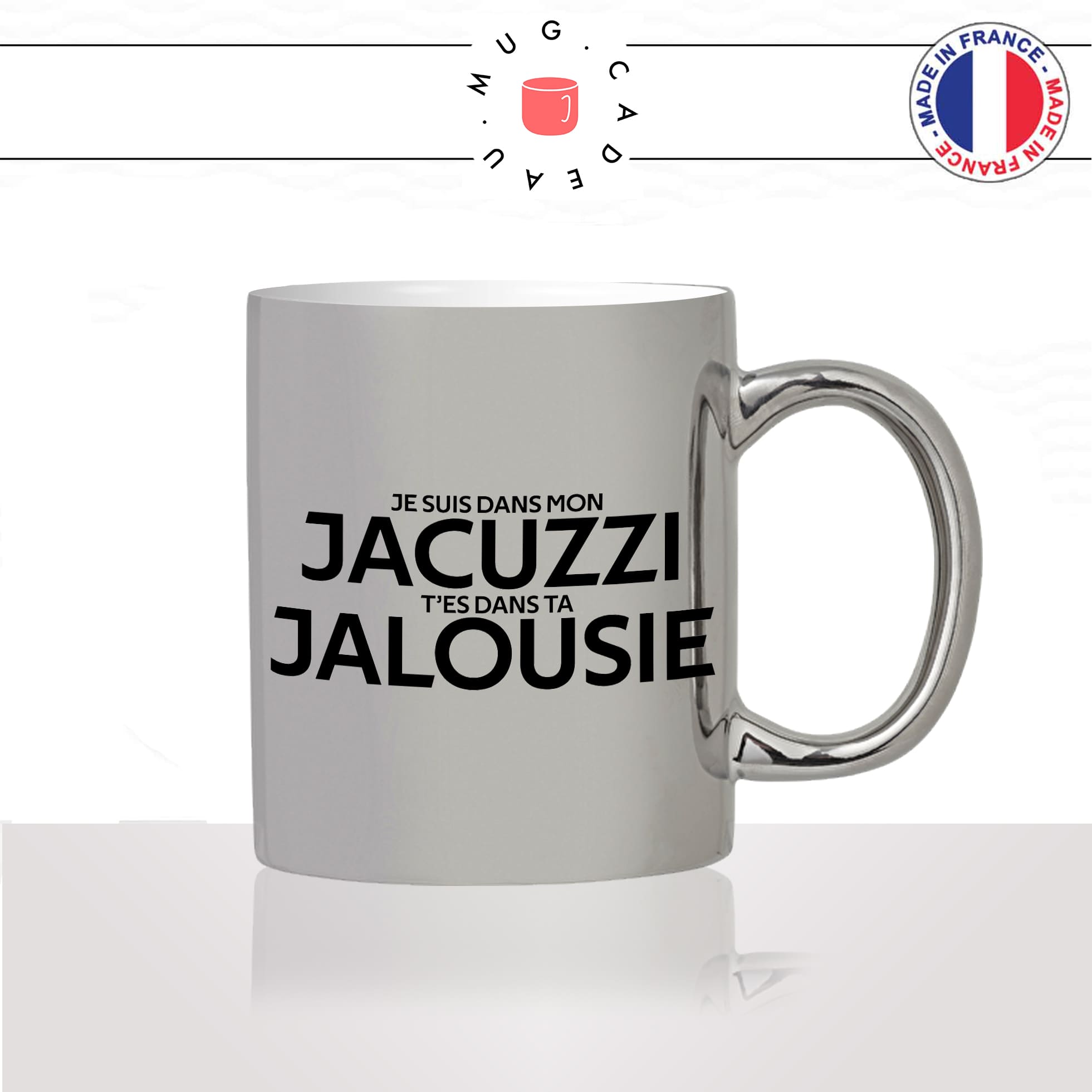 mug-tasse-argenté-argent-gris-silver-je-suis-dans-mon-jacuzzi-tes-dans-ta-jalousie-paroles-chanson-jul-humour-fun-idée-cadeau-originale-cool2
