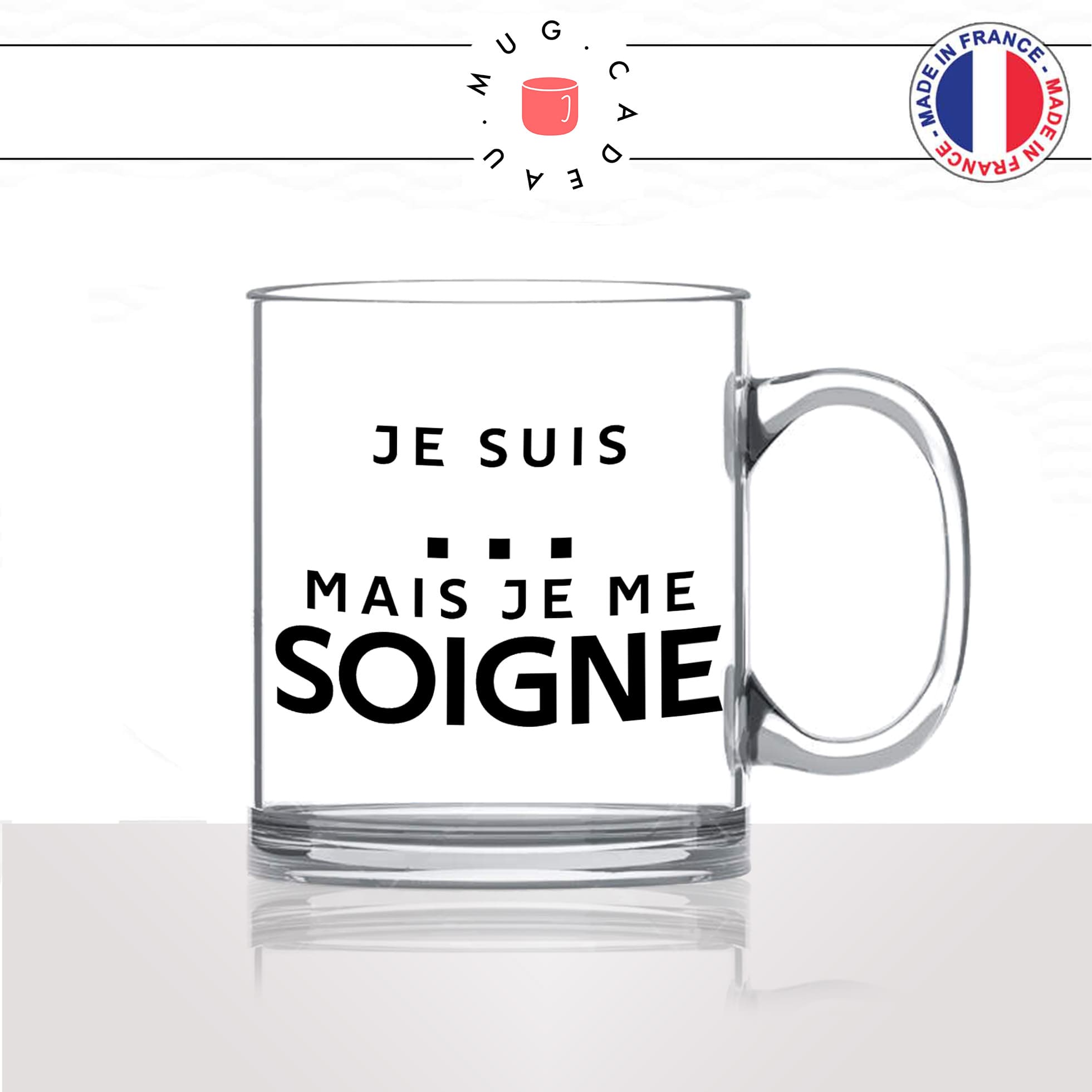 mug-tasse-en-verre-transparent-glass-je-suis-mais-je-me-soigne-caractère-défaut-personnalisable-homme-femme-humour-fun-idée-cadeau2