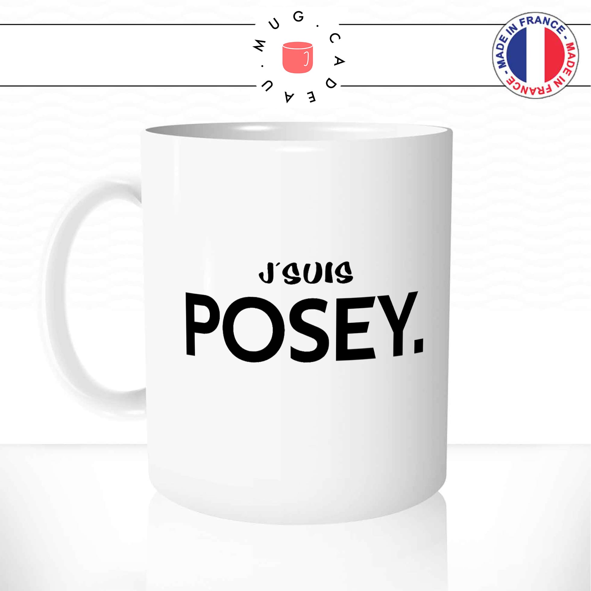Mug J\'suis Posey.