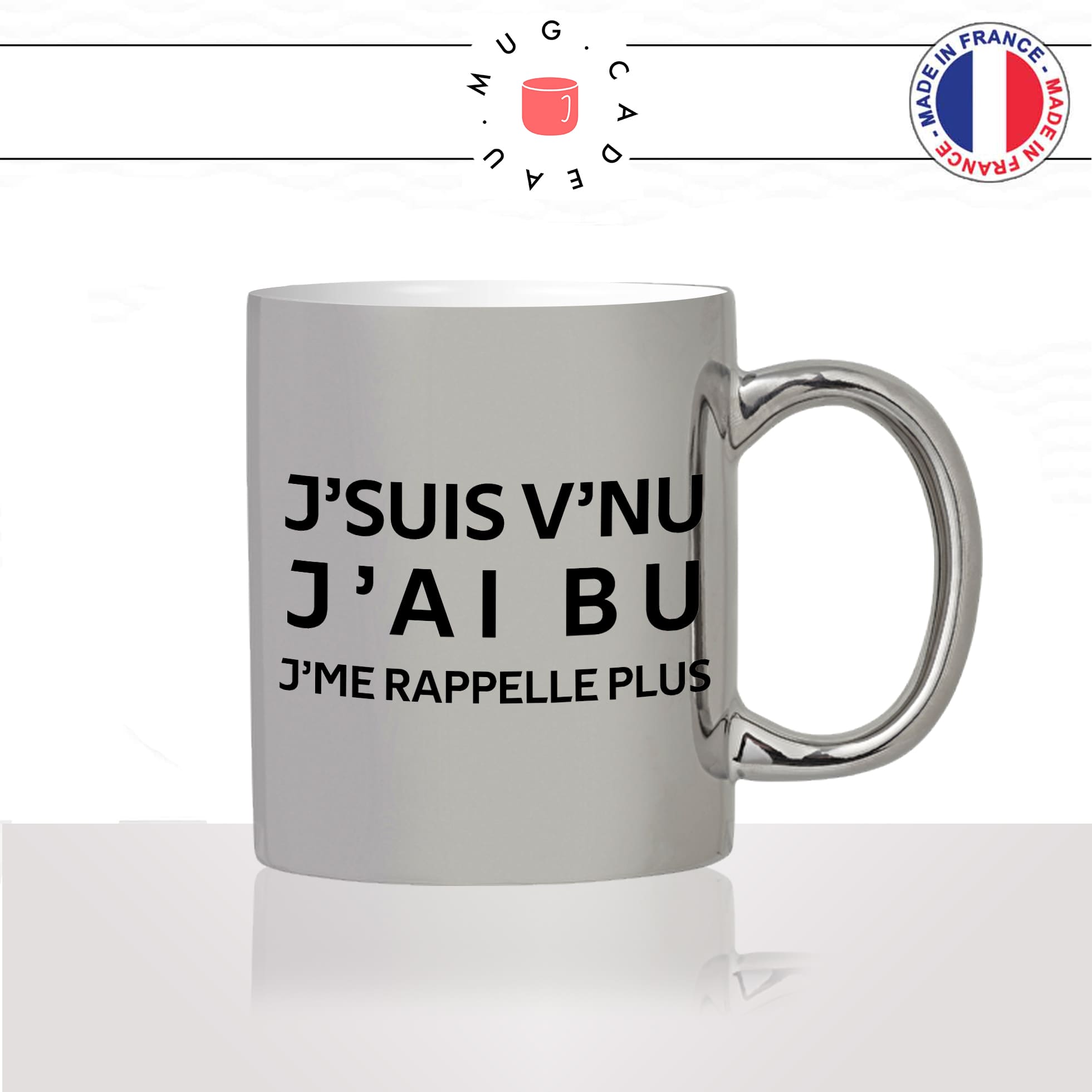 mug-tasse-argenté-argent-gris-silver-jsuis-venu-jai-bu-jme-rappelle-plus-apéro-alcool-biere-humour-fun-idée-cadeau-originale-cool2