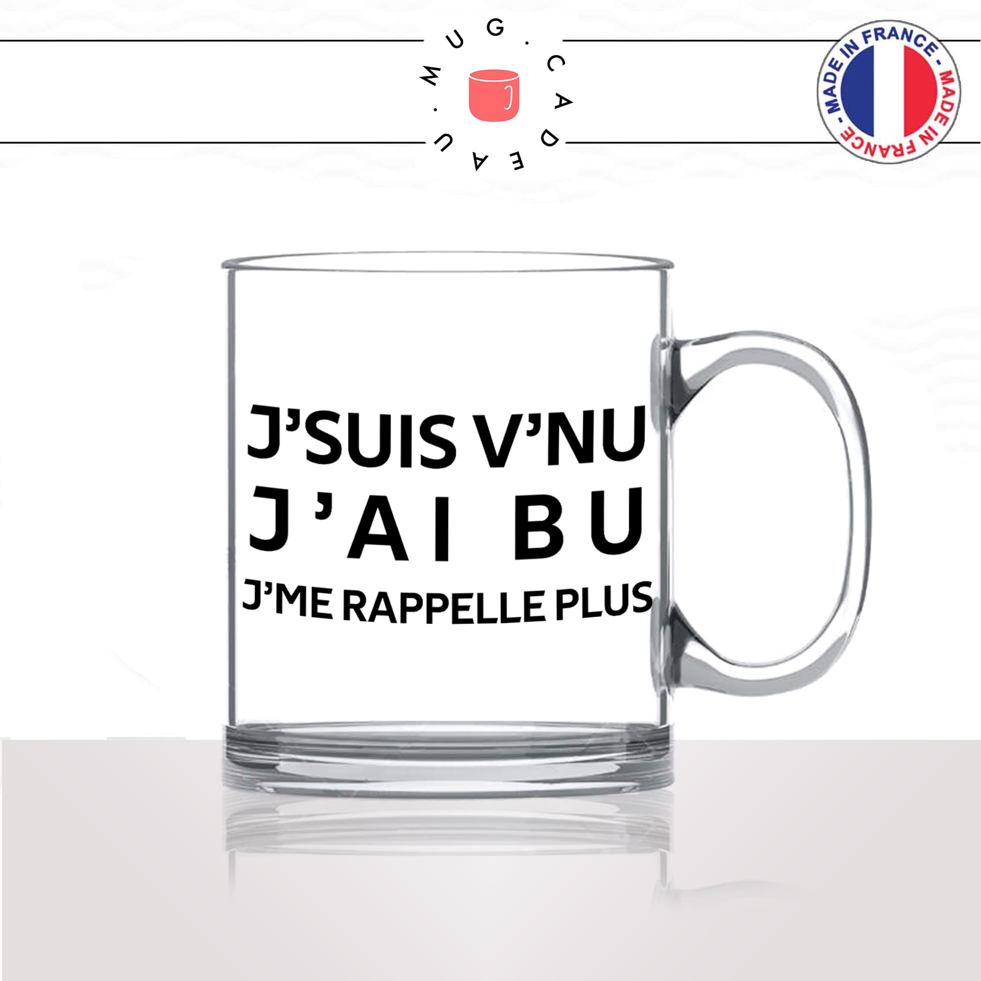 mug-tasse-en-verre-transparent-glass-jsuis-venu-jai-bu-jme-rappelle-plus-apéro-alcool-biere-humour-fun-idée-cadeau-originale-cool2