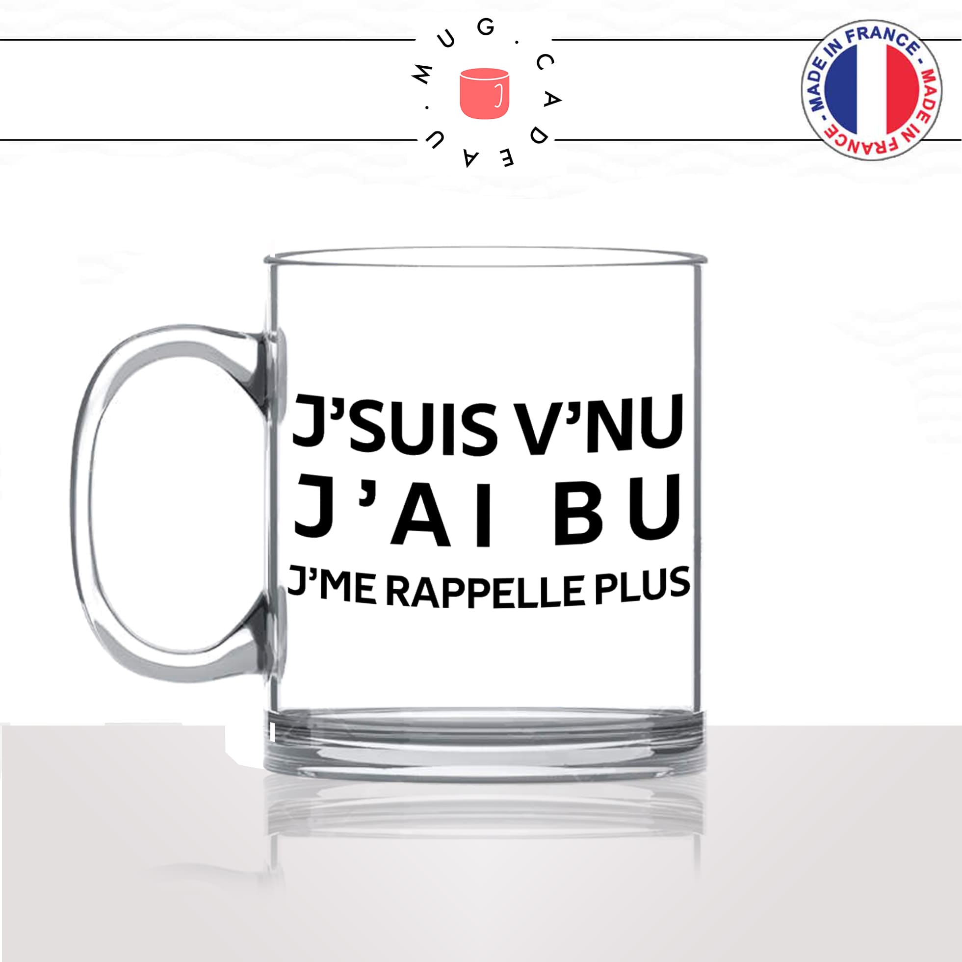 mug-tasse-en-verre-transparent-glass-jsuis-venu-jai-bu-jme-rappelle-plus-apéro-alcool-biere-humour-fun-idée-cadeau-originale-cool