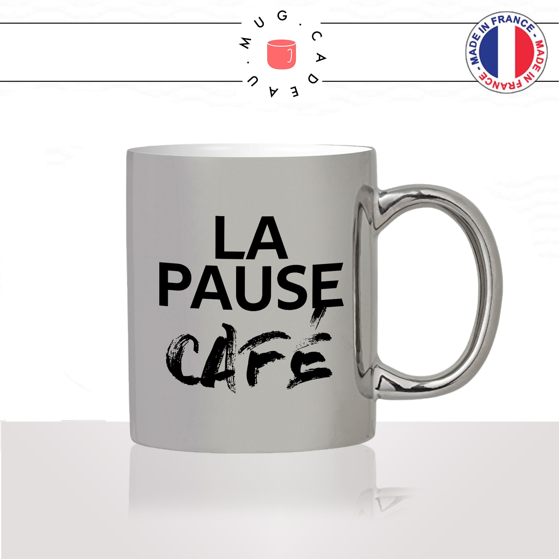 mug-tasse-argenté-argent-gris-silver-la-pause-café-thé-collegue-travail-boulot-homme-femme-accro-humour-fun-idée-cadeau-originale-cool2