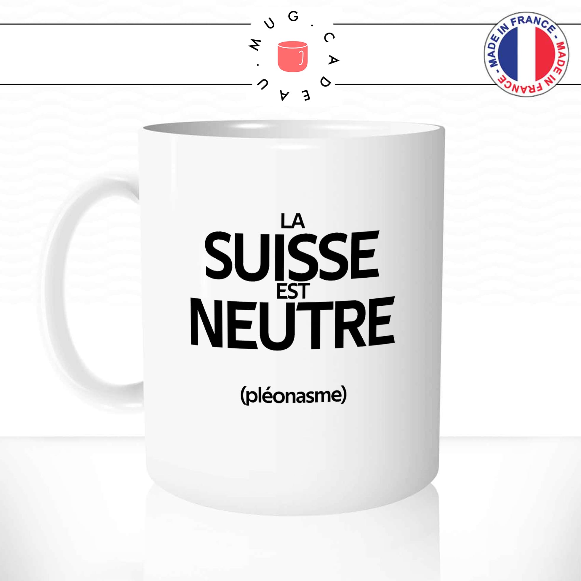 Mug Suisse Neutre (Pléonasme)