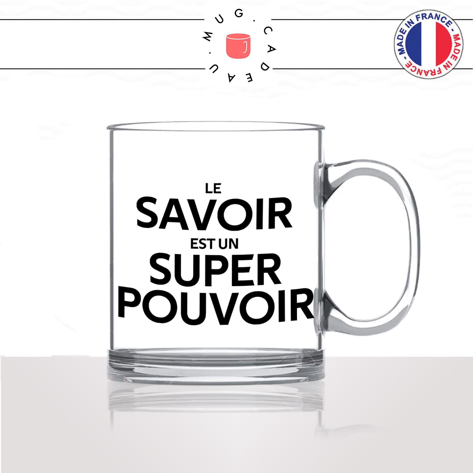 mug-tasse-en-verre-transparent-glass-le-savoir-est-un-super-pouvoir-prof-apprendre-étudier-études-maitresse-humour-fun-idée-cadeau-original2