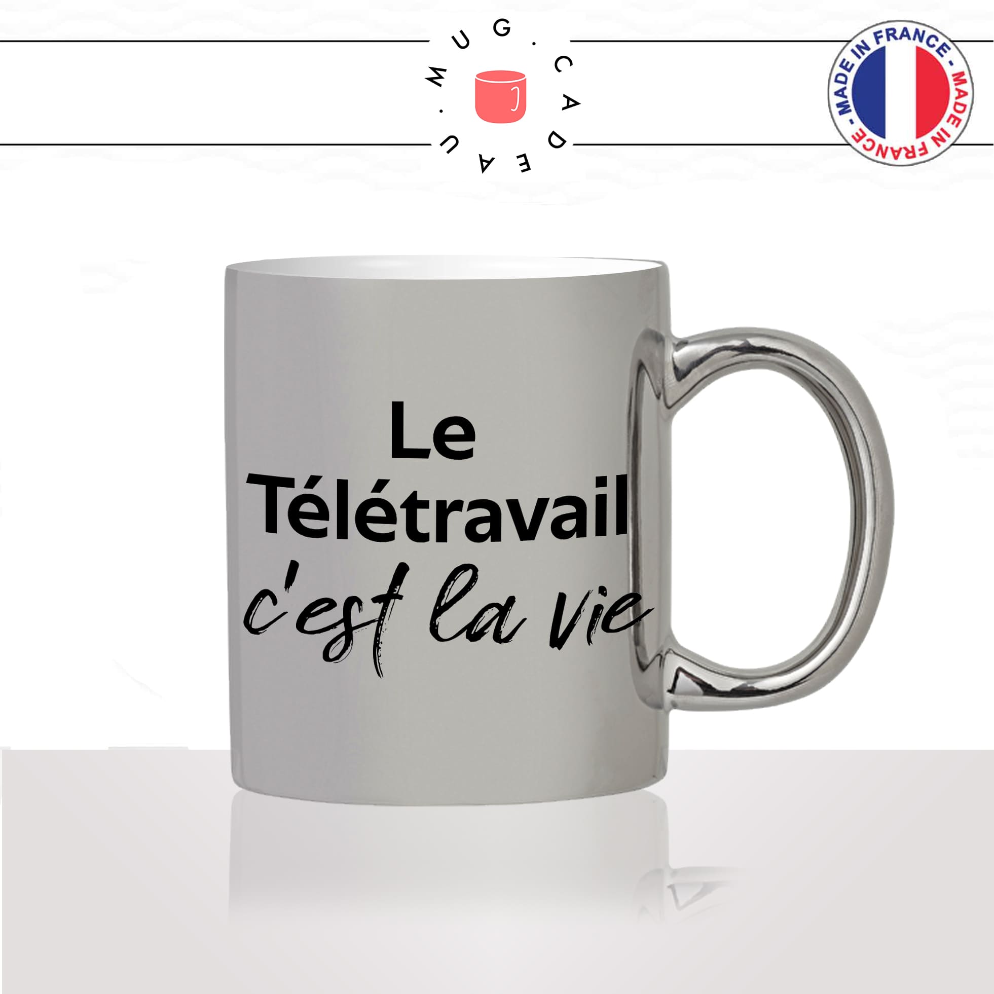 mug-tasse-argenté-argent-gris-silver-le-télé-travail-cest-la-vie-confinement-collegue-boulot-travailler-a-la-maison-humour-fun-idée-cadeau2