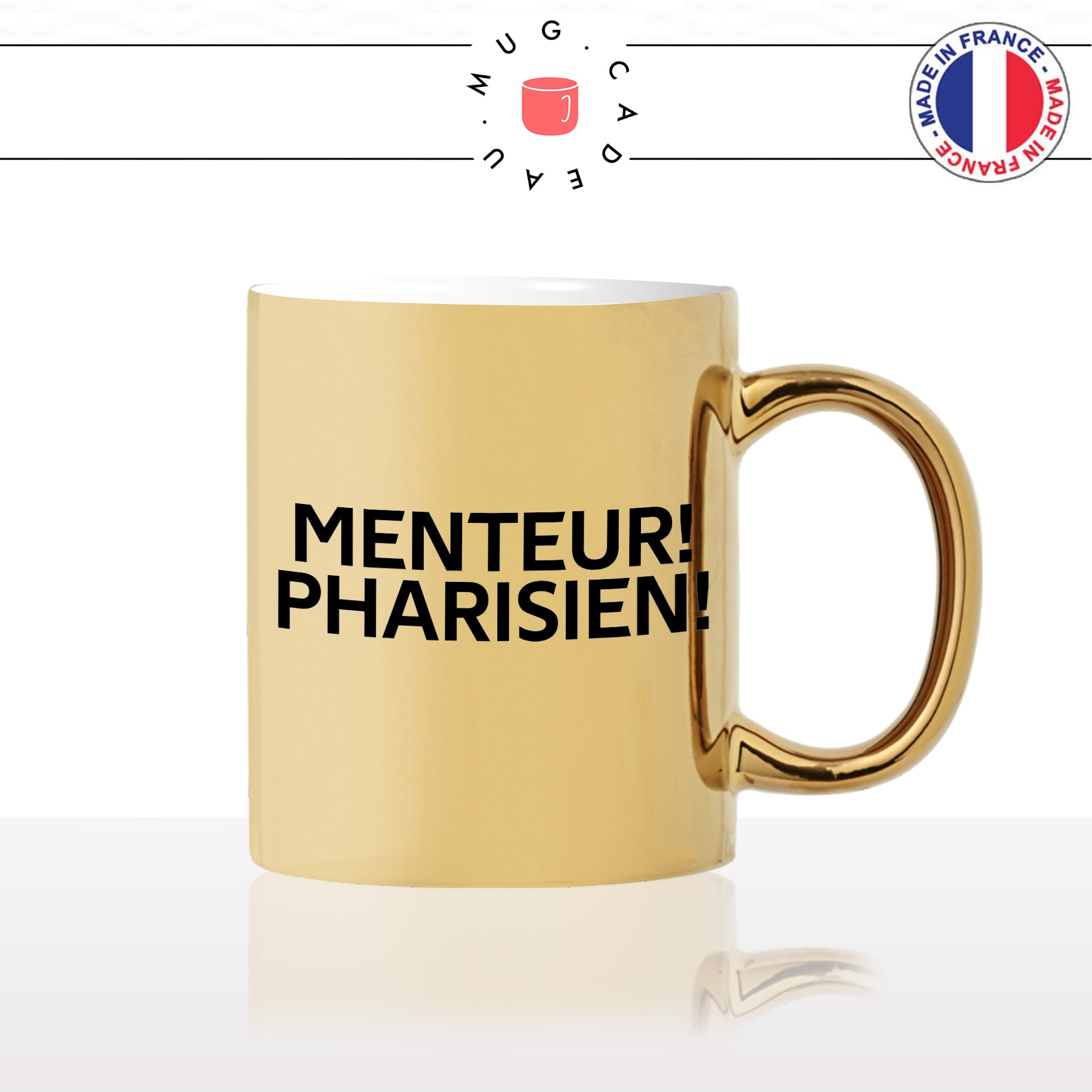 mug-tasse-or-doré-gold-menteur-pharisien-meme-internet-henry-de-lesquen-humour-fun-idée-cadeau-originale-cool2-min