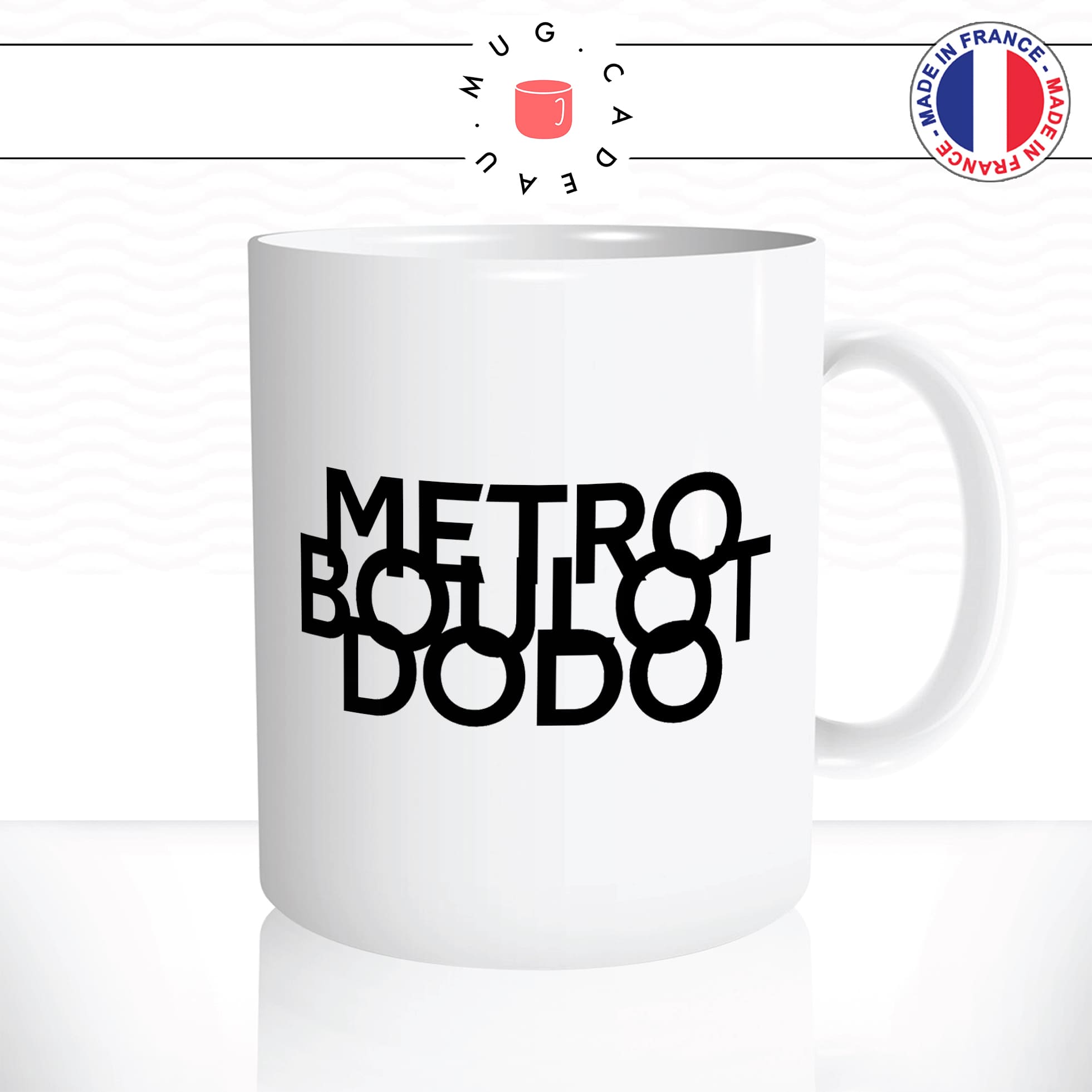 mug-tasse-blanc-metro-boulot-dodo-routine-matin-collegue-travail-homme-femme-humour-fun-idée-cadeau-originale-cool2
