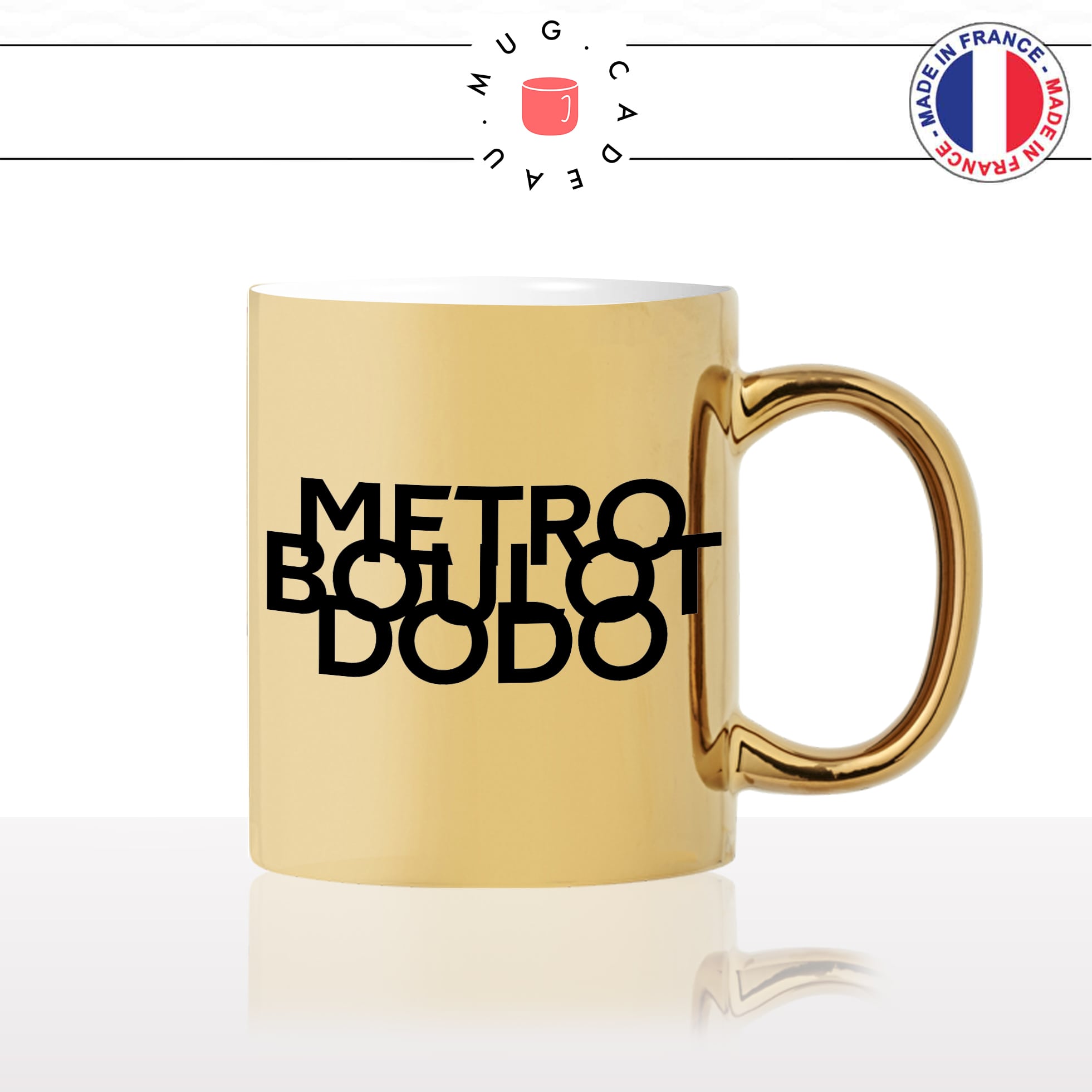 mug-tasse-or-doré-gold-metro-boulot-dodo-routine-matin-collegue-travail-homme-femme-humour-fun-idée-cadeau-originale-cool2-min
