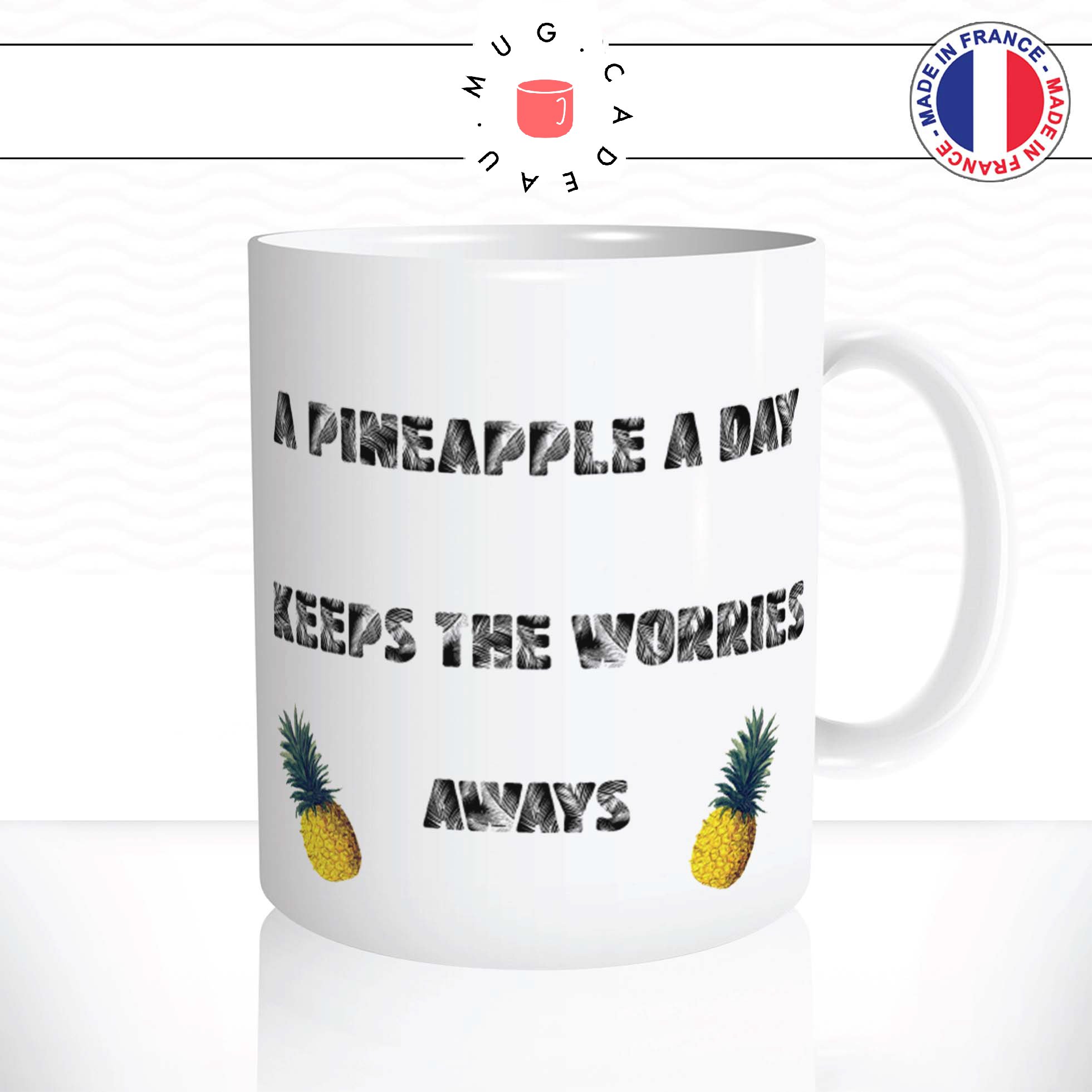 mug-tasse-ref4-citation-food-pineapple-ananas-no-worries-cafe-the-mugs-tasses-personnalise-anse-droite
