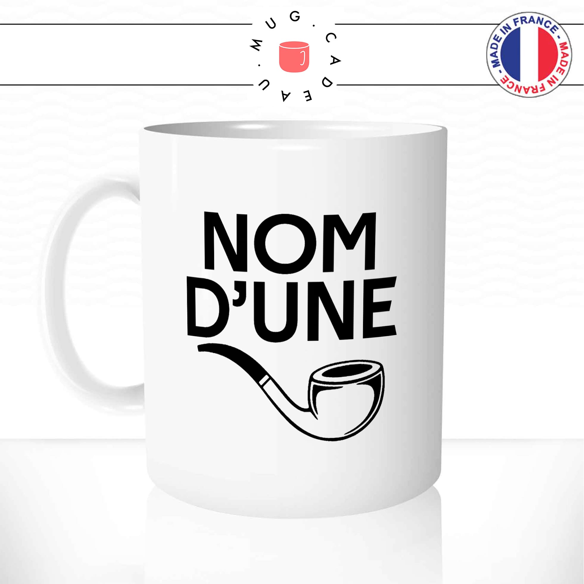 mug-tasse-blanc-nom-d'une-pipe-expression-francaise-putin-fumer-fumeur-moustache-humour-fun-idée-cadeau-originale-cool