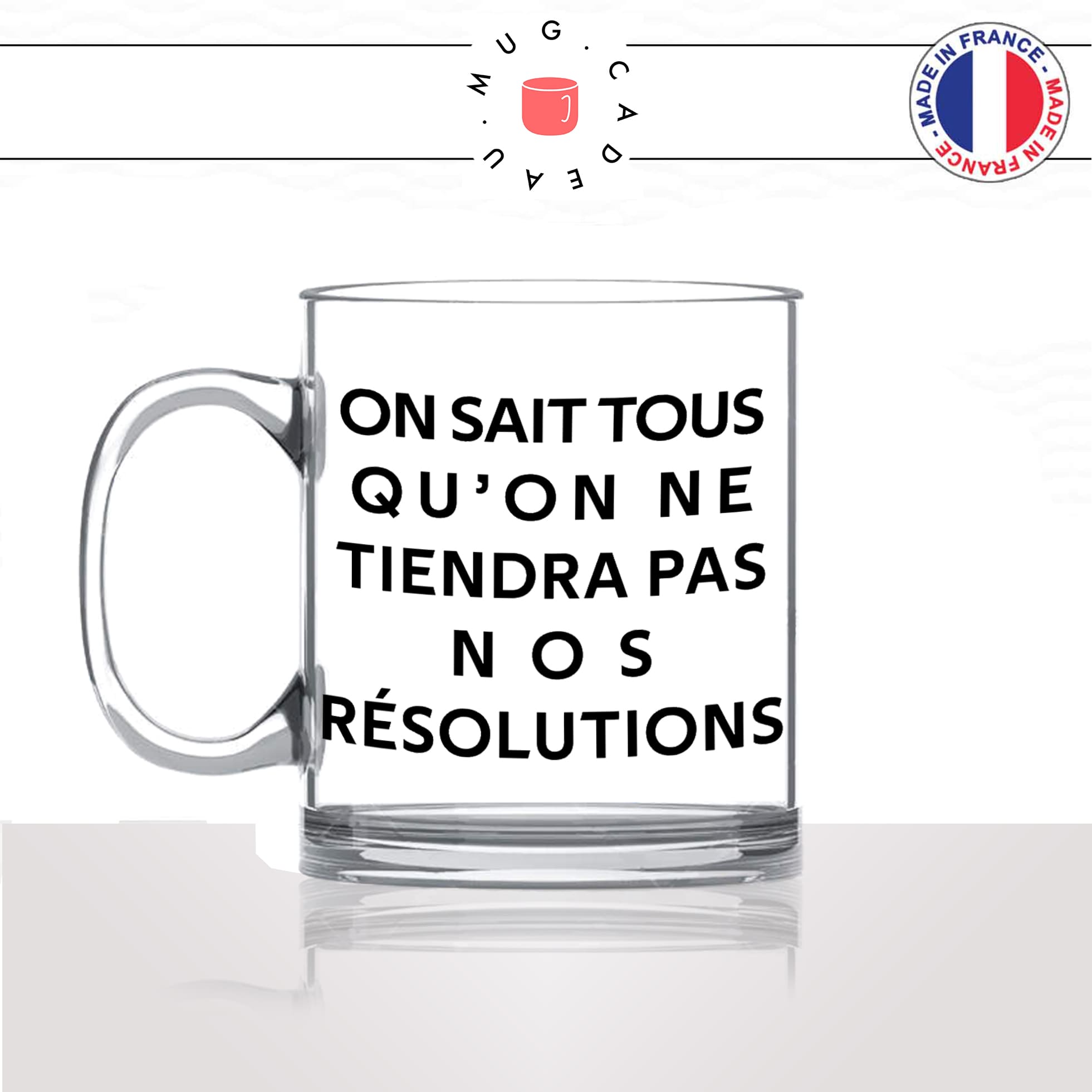 mug-tasse-en-verre-transparent-glass-on-sait-tous-quon-ne-tiendra-pas-nos-résolutions-nouvel-an-bonne-année-humour-fun-idée-cadeau-original