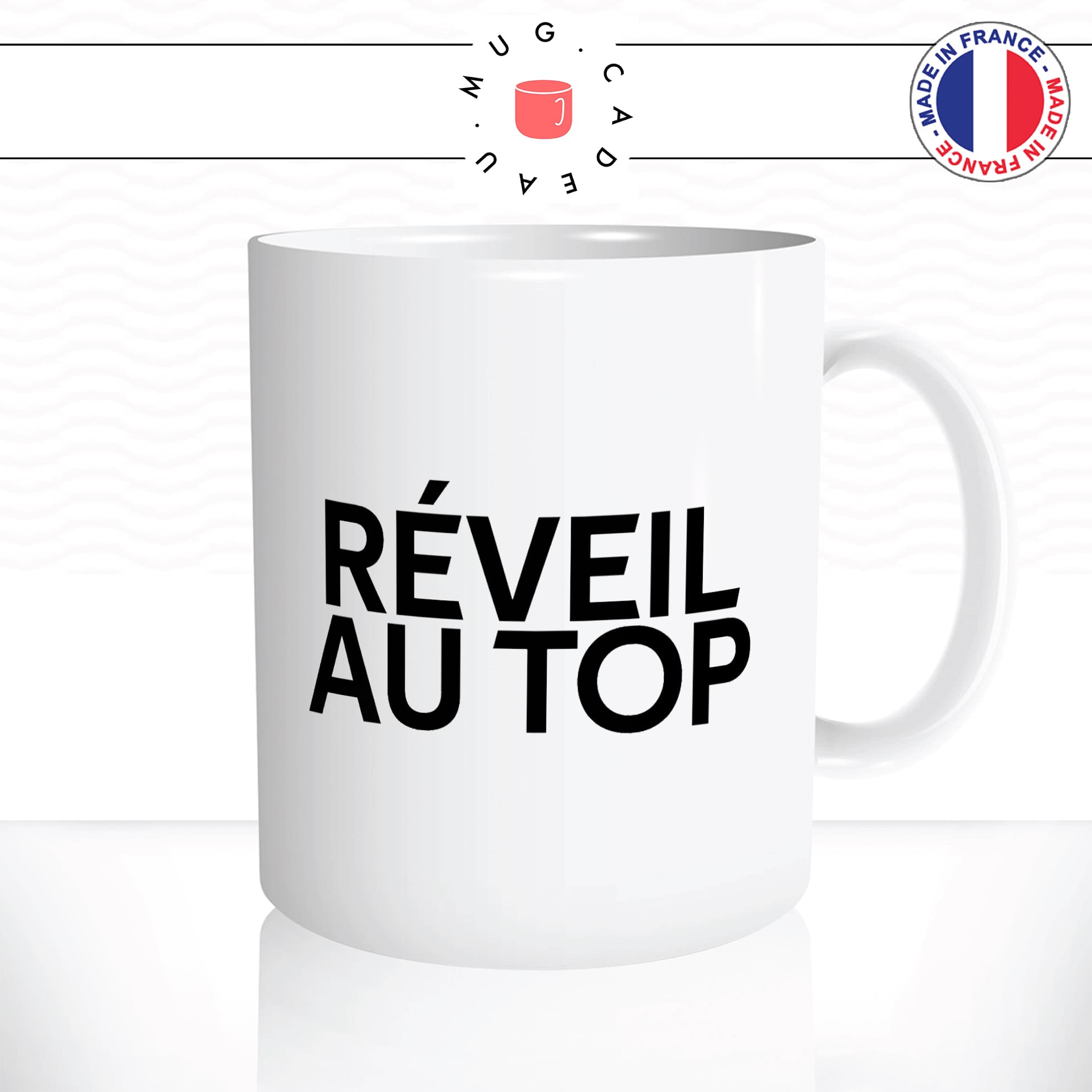 mug-tasse-blanc-reveil-au-top-matin-se-lever-de-bonne-humeur-café-humour-fun-idée-cadeau-originale-cool2