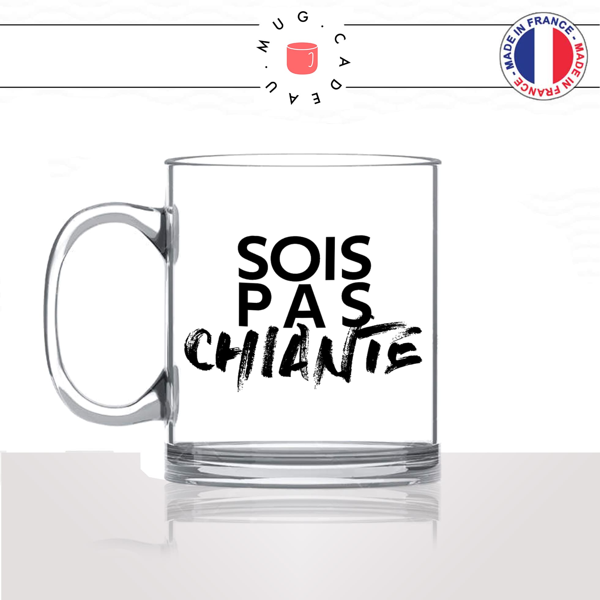 mug-tasse-en-verre-transparent-glass-sois-pas-chiante-femme-penible-collegue-couple-humour-fun-idée-cadeau-originale-cool