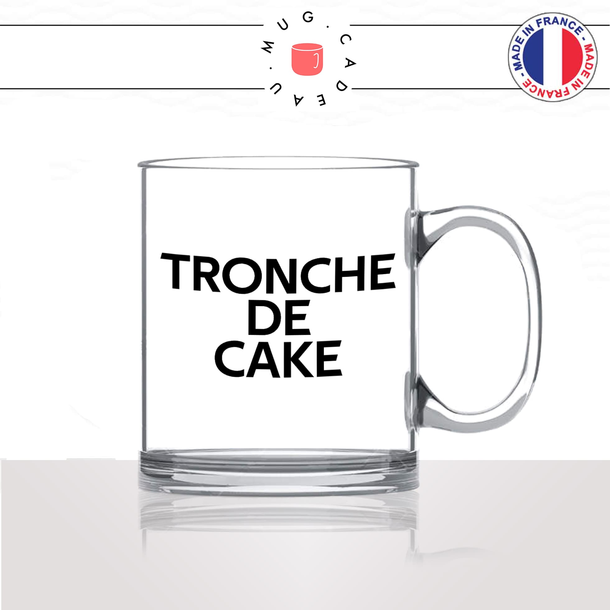 mug-tasse-en-verre-transparent-glass-tronche-de-cake-expression-francaise-anglais-gateau-tete-de-cul-humour-fun-idée-cadeau-originale-cool2