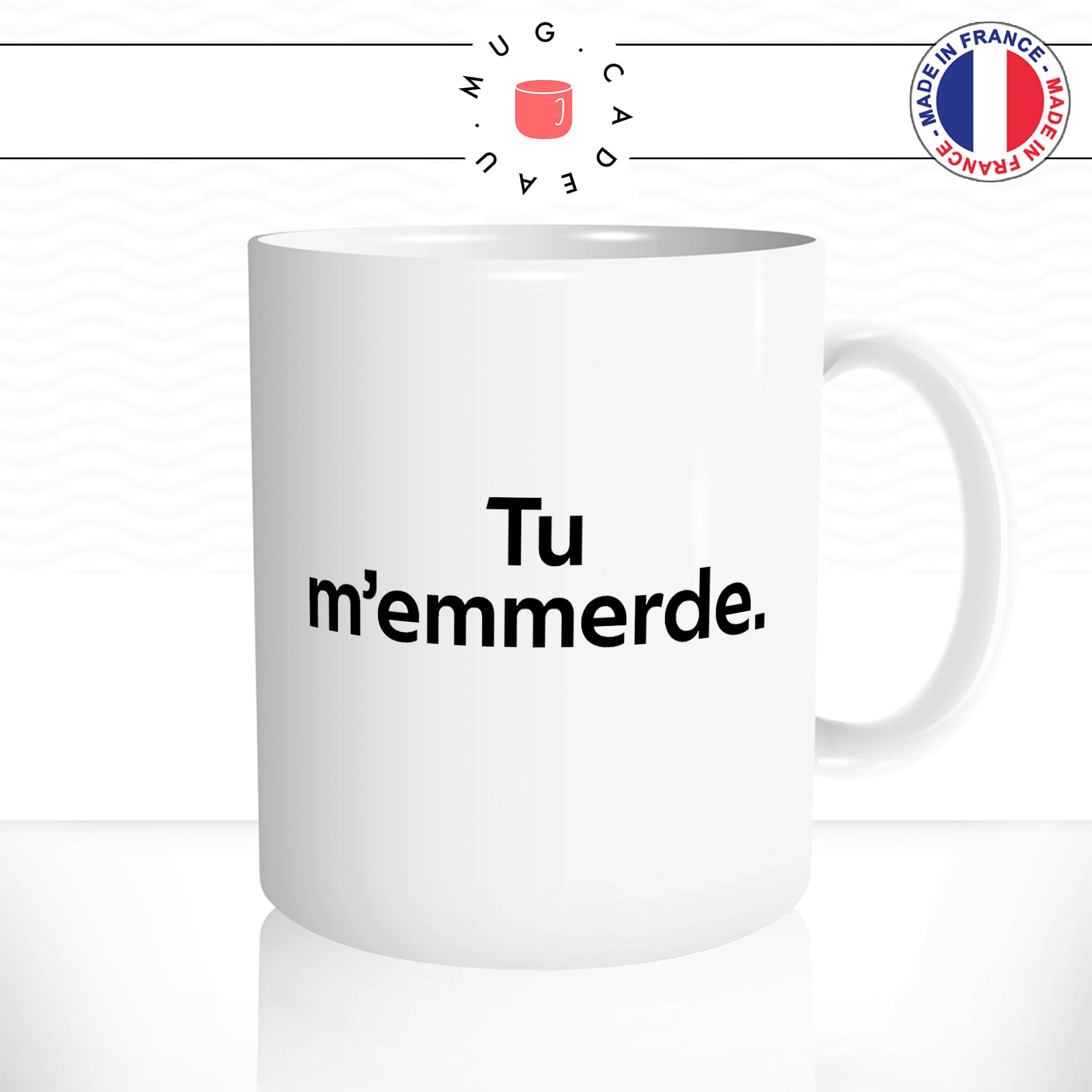 mug-tasse-blanc-tu-memmerde-fais-chier-ta-gueule-insulte-collegue-drole-unique-humour-fun-idée-cadeau-originale-cool2