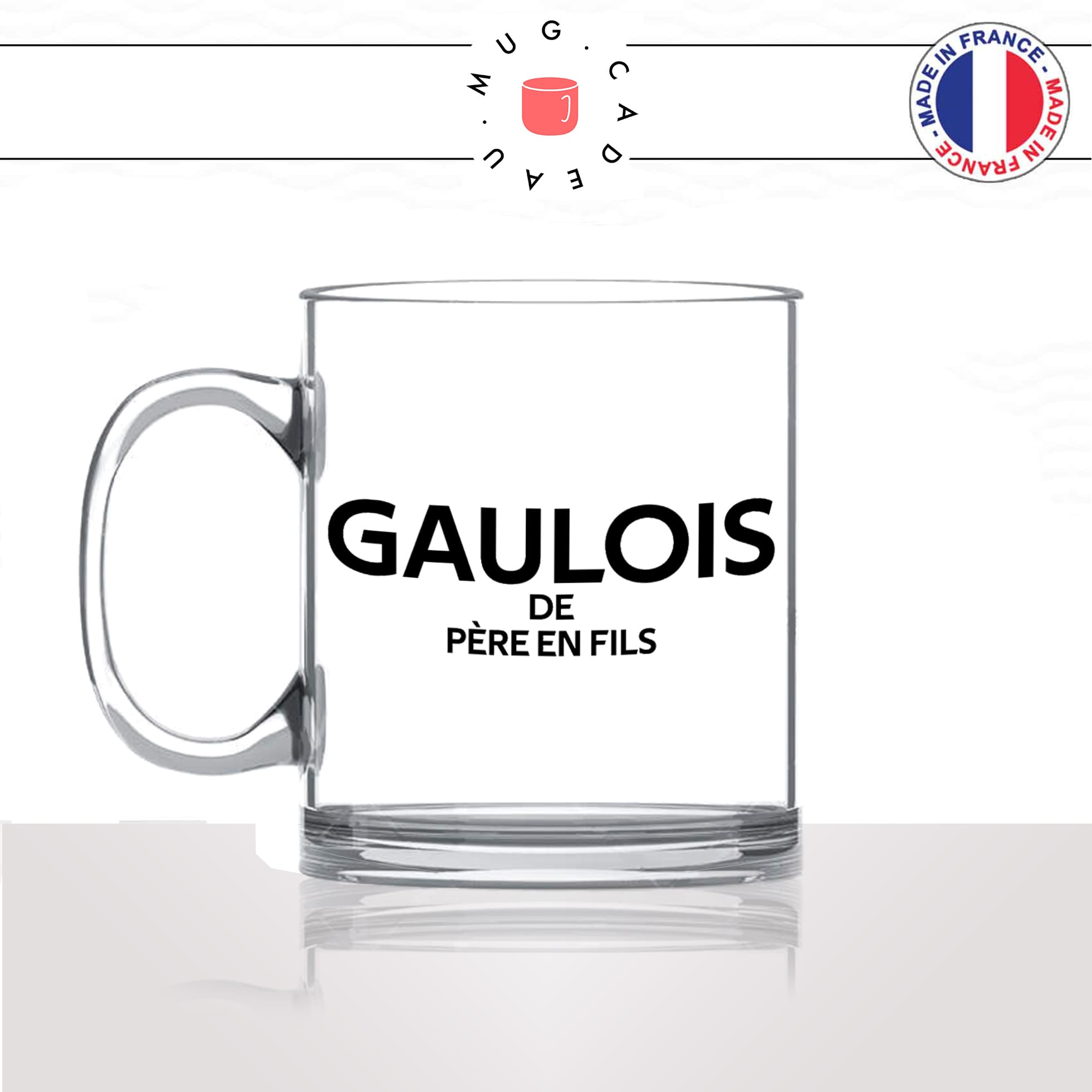 mug-tasse-en-verre-transparent-glass-coq-gaulois-de-pere-en-fils-guerre-homme-pays-francais-france-histoitre-gaule-idée-cadeau-originale-fun