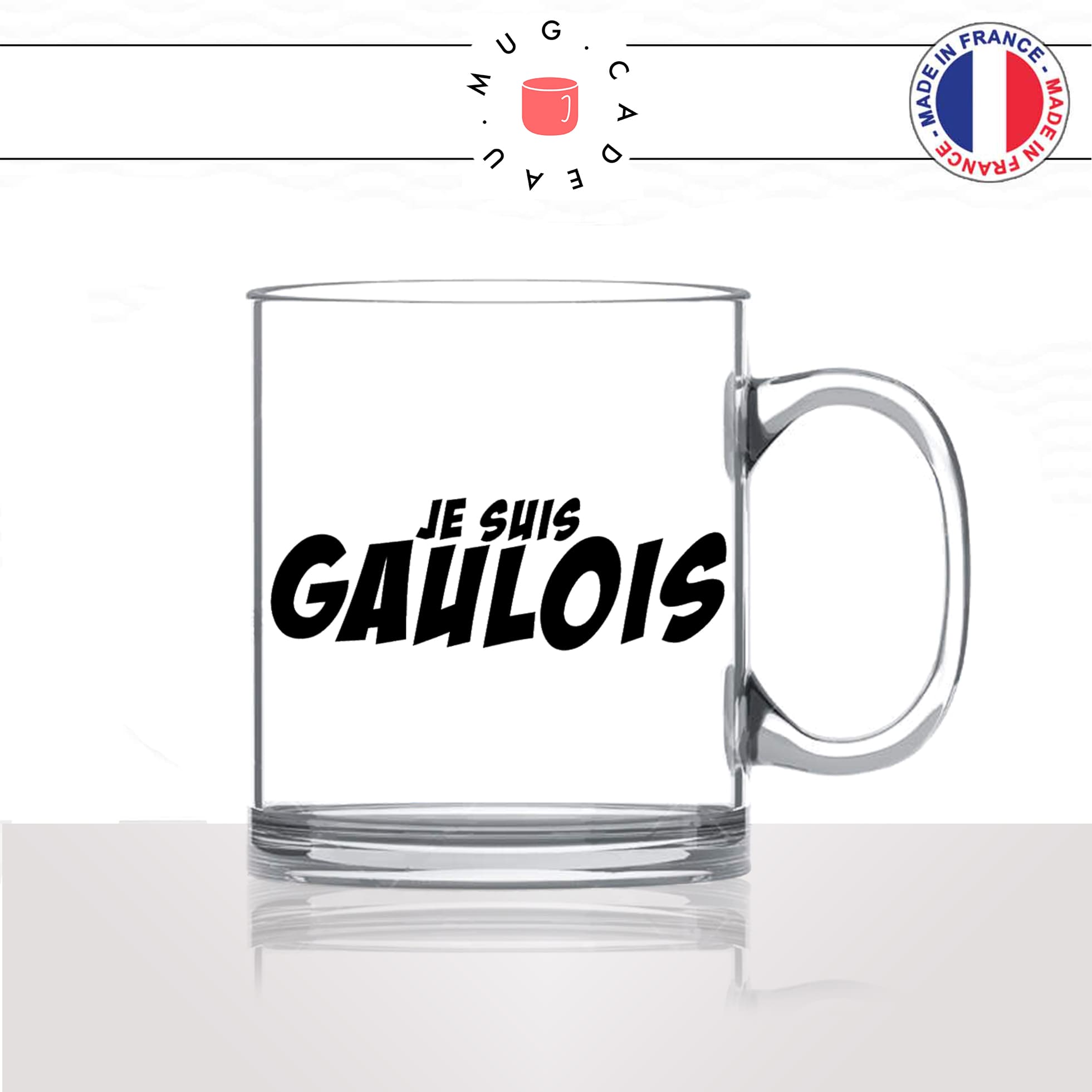 mug-tasse-en-verre-transparent-glass-je-suis-gaulois-gaule-gaulle-homme-francais-france-histoire-fier-idée-cadeau-originale-fun-unique2