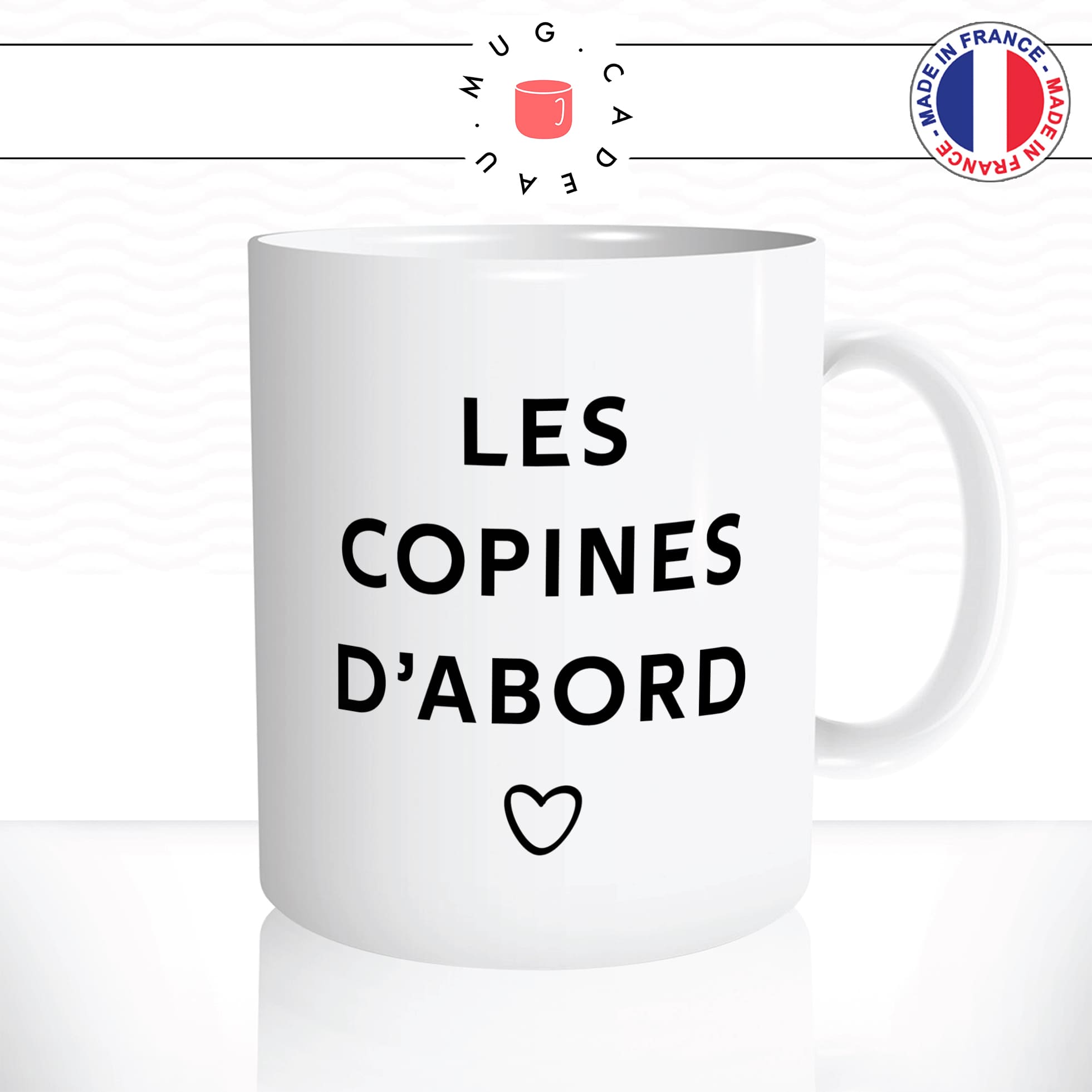 mug-tasse-blanc-brillant-les-copines-dabord-amie-amitiée-femme-collegues-coeur-amour-mignon-offrir-idée-cadeau-originale-fun-unique2