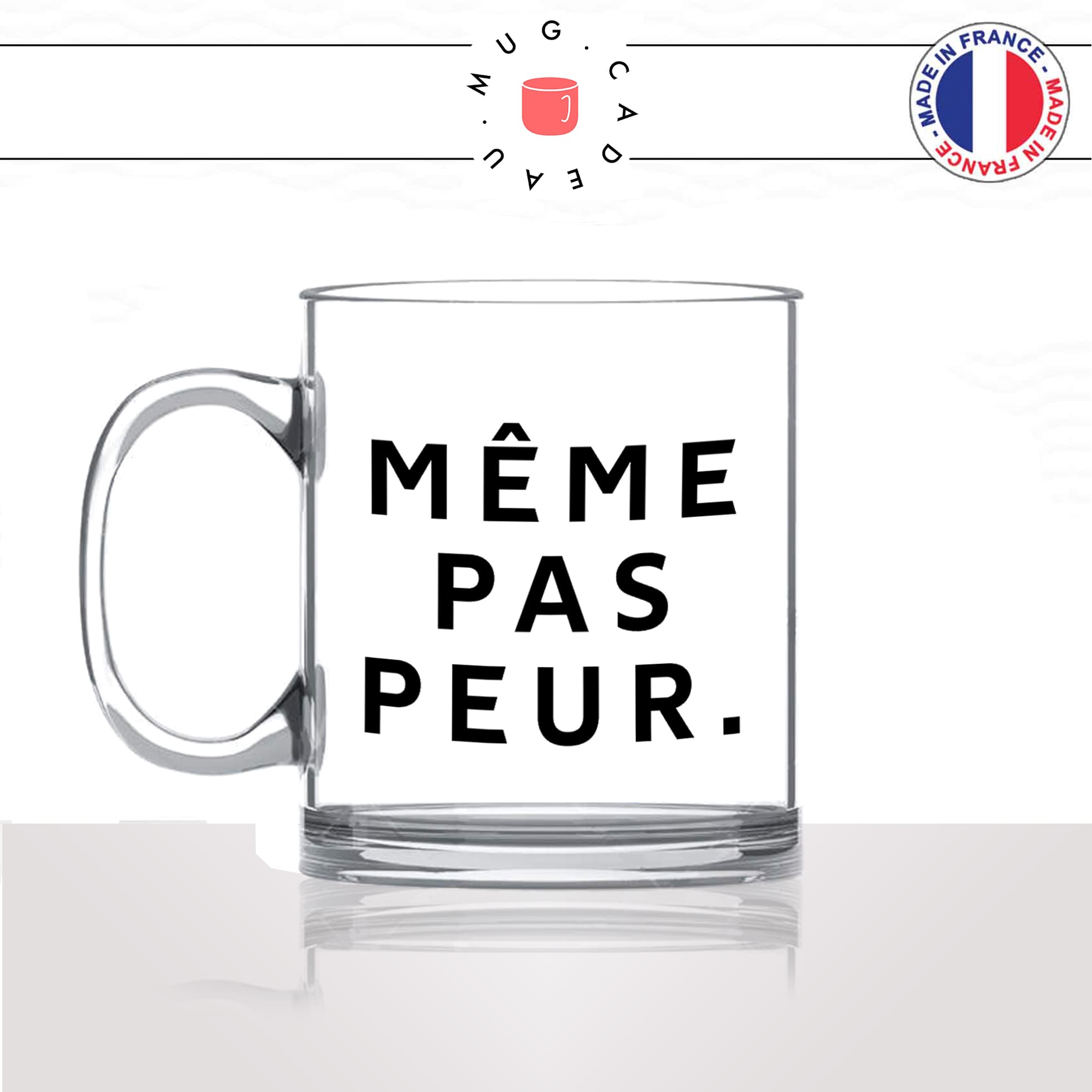 mug-tasse-en-verre-transparent-glass-même-pas-peur-citation-phrase-enfant-francais-mignon-humour-collegue-idée-cadeau-originale-fun-unique
