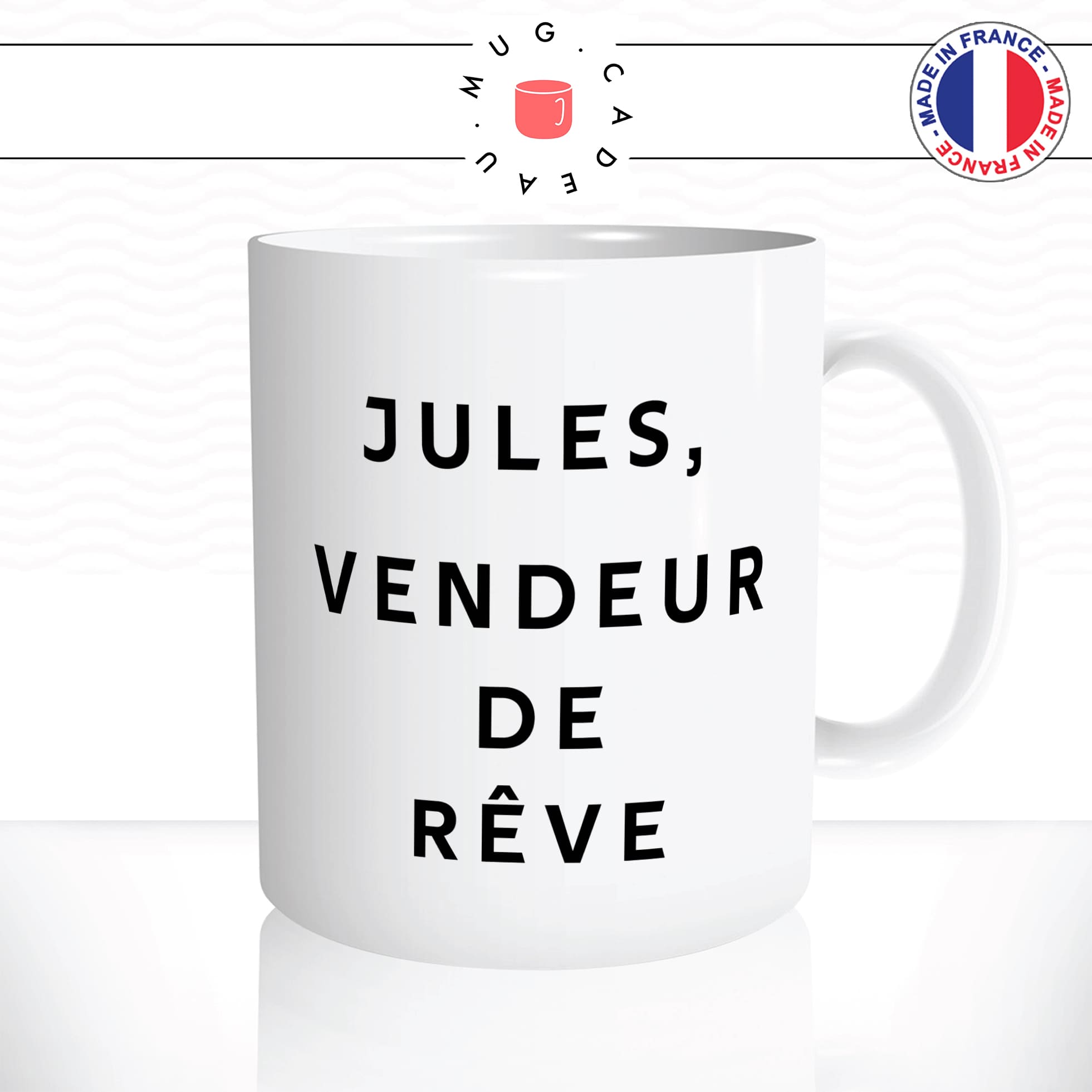 mug-tasse-blanc-brillant-vendeur-de-reve-prénom-personnalisable-collegue-homme-femme-humour-beau-goss-couple-idée-cadeau-originale-fun2