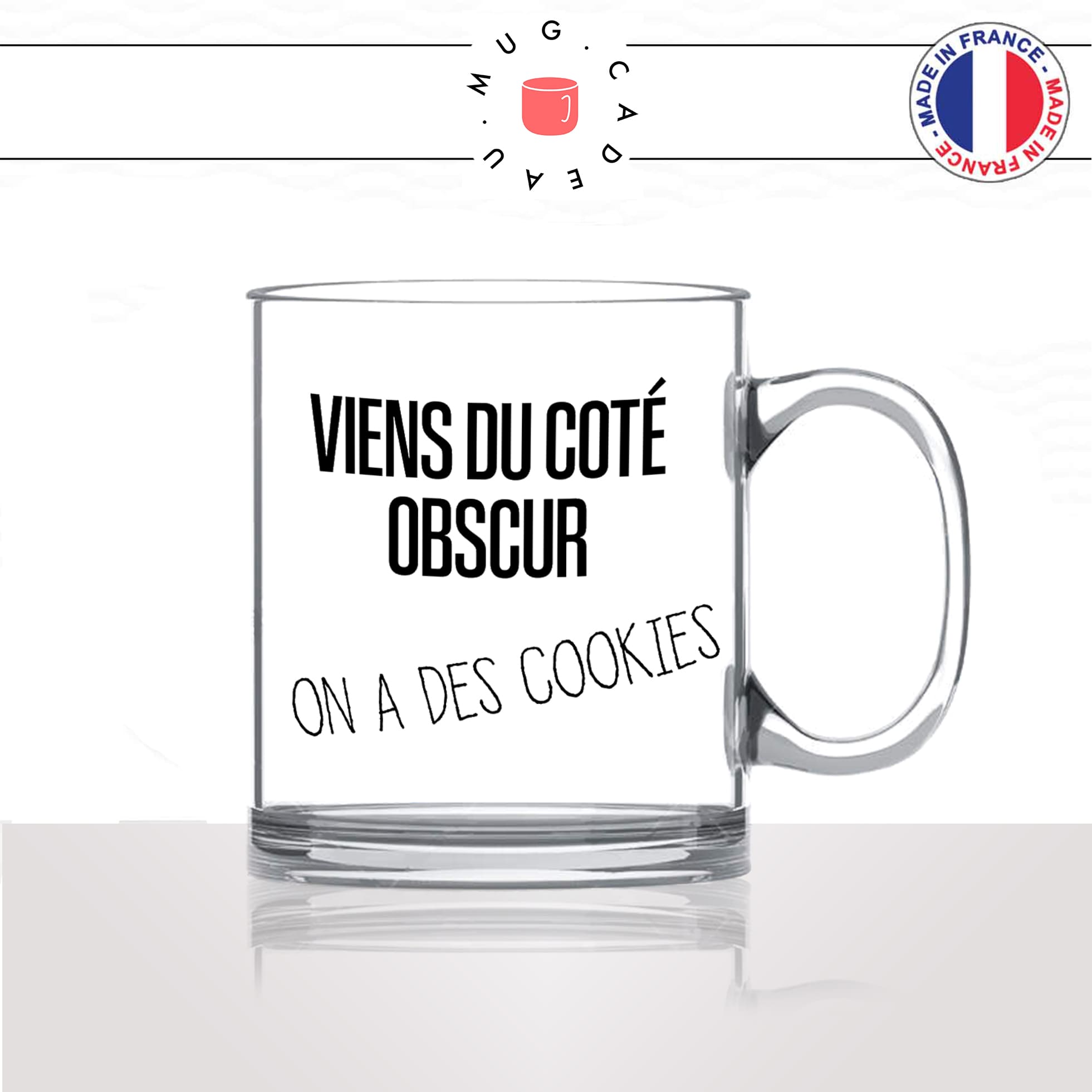 mug-tasse-en-verre-transparent-glass-viens-du-coté-obscur-on-a-des-cookies-gateau-gouter-starwars-film-parodie-humour-idée-cadeau-original2