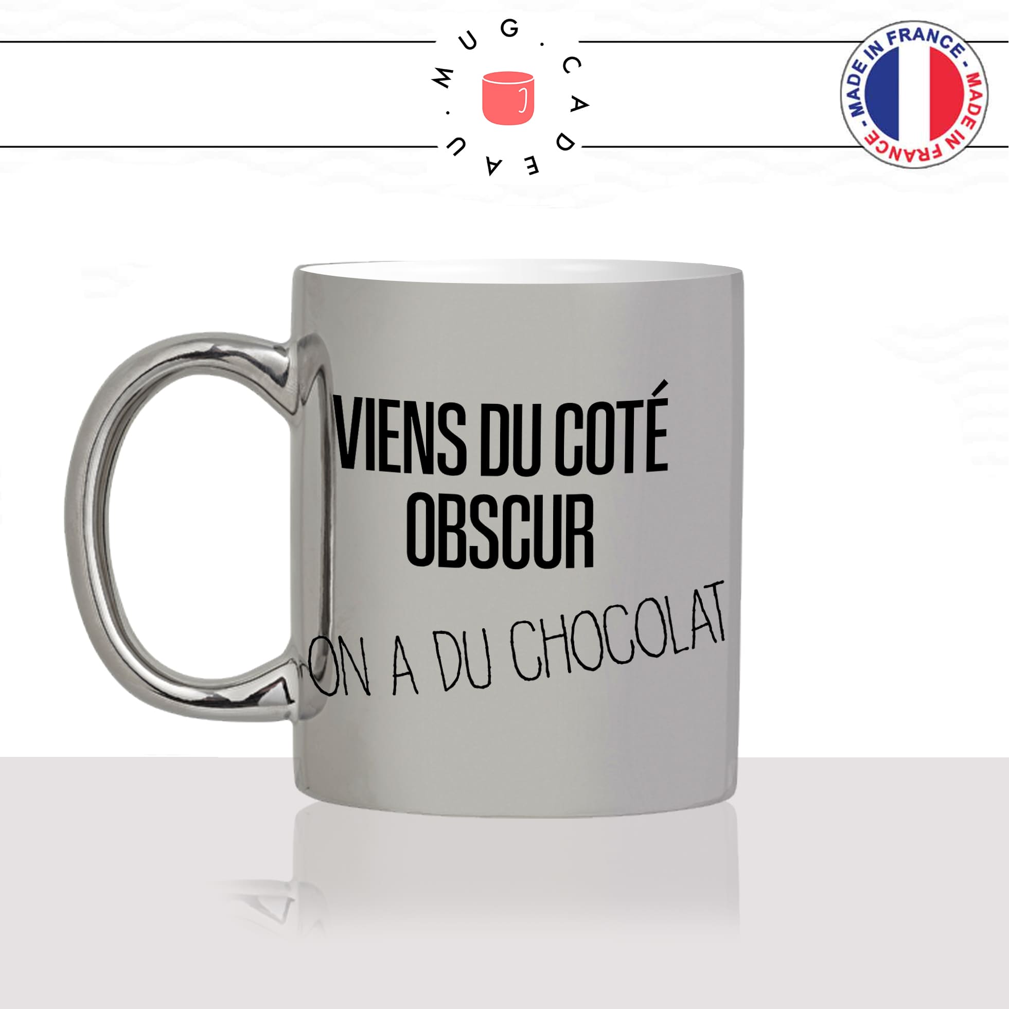 mug-tasse-argent-argenté-silver-gris-viens-du-coté-obscur-on-a-du-chocolat-gateau-starwars-film-parodie-humour-idée-cadeau-originale-fun