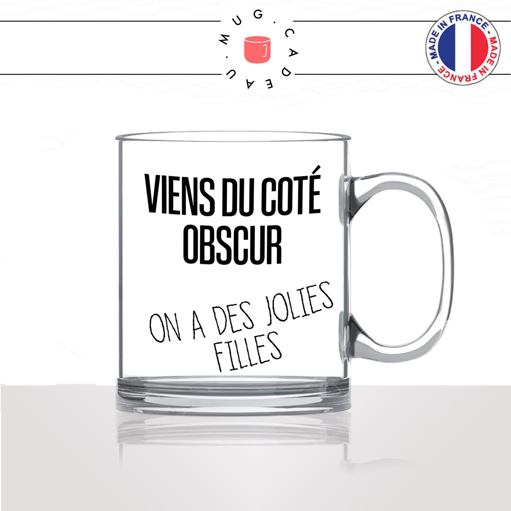 mug-tasse-en-verre-transparent-glass-viens-du-coté-obscur-on-a-des-jolies-filles-starwars-film-parodie-humour-idée-cadeau-originale-fun-unique2