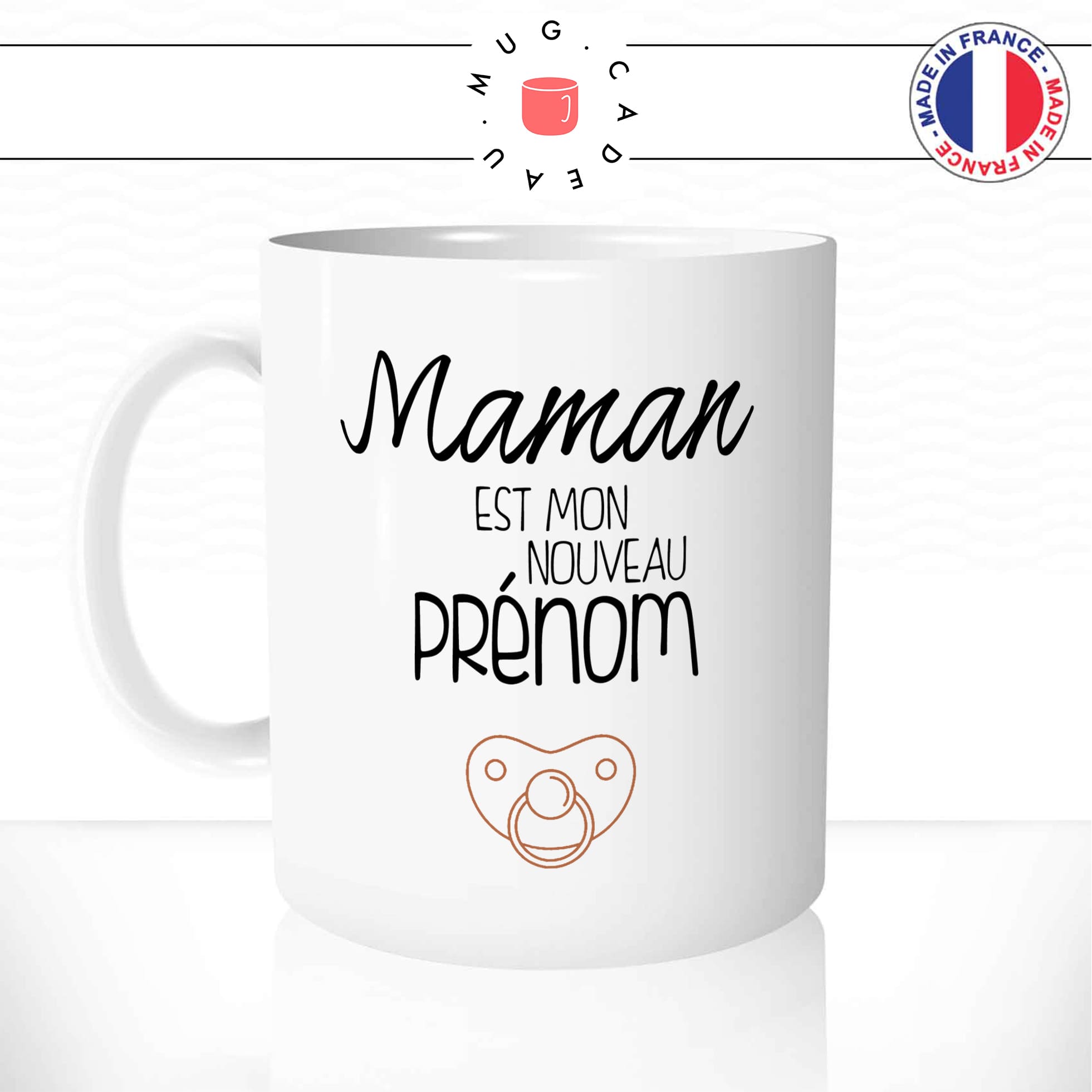 Mug Maman Est Mon Nouveau Prénom
