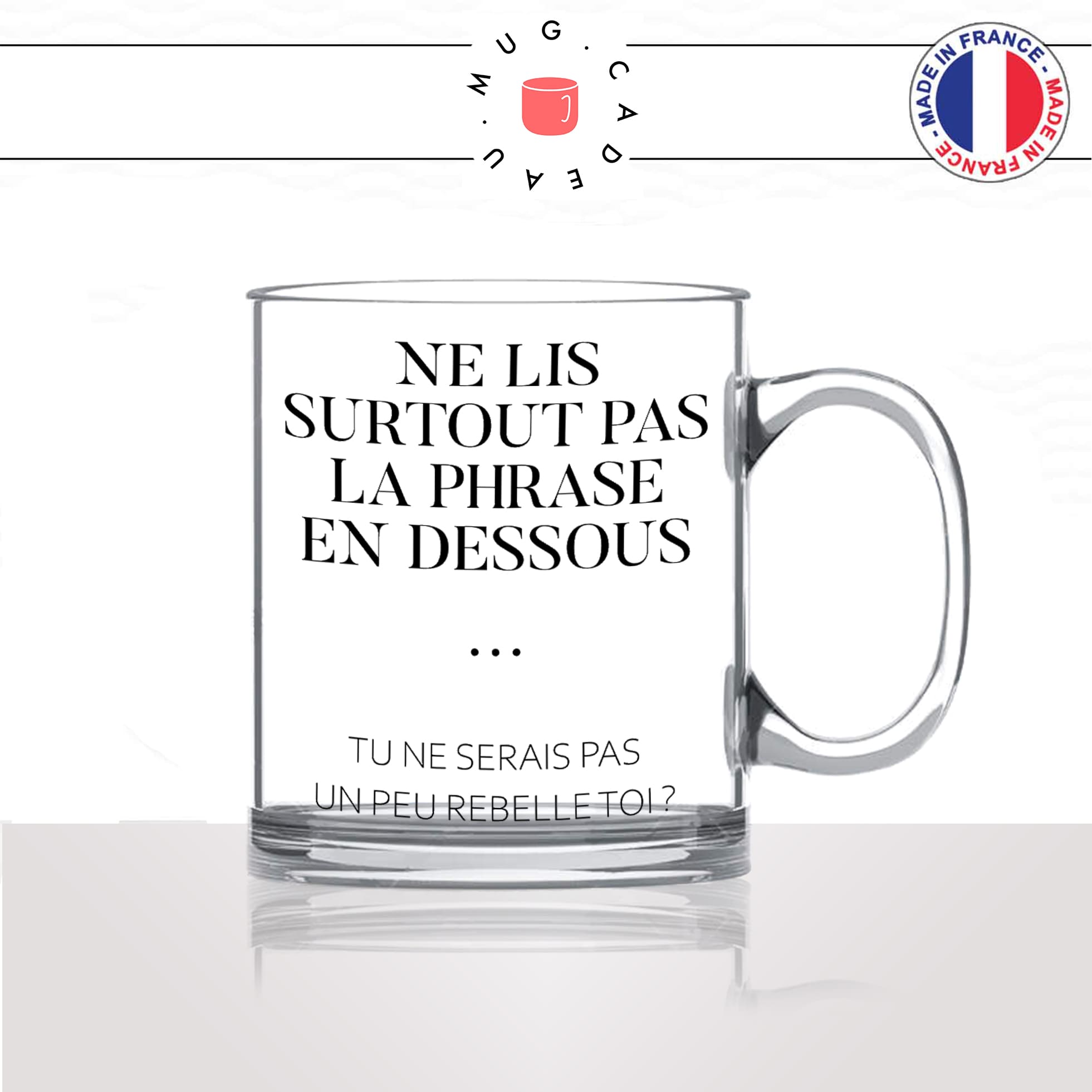 mug-tasse-en-verre-ne-lis-surtout-pas-la-phrase-rebelle-drole-humour-original-collegue-amie-couple-offrir-citation-idée-cadeau-fun2