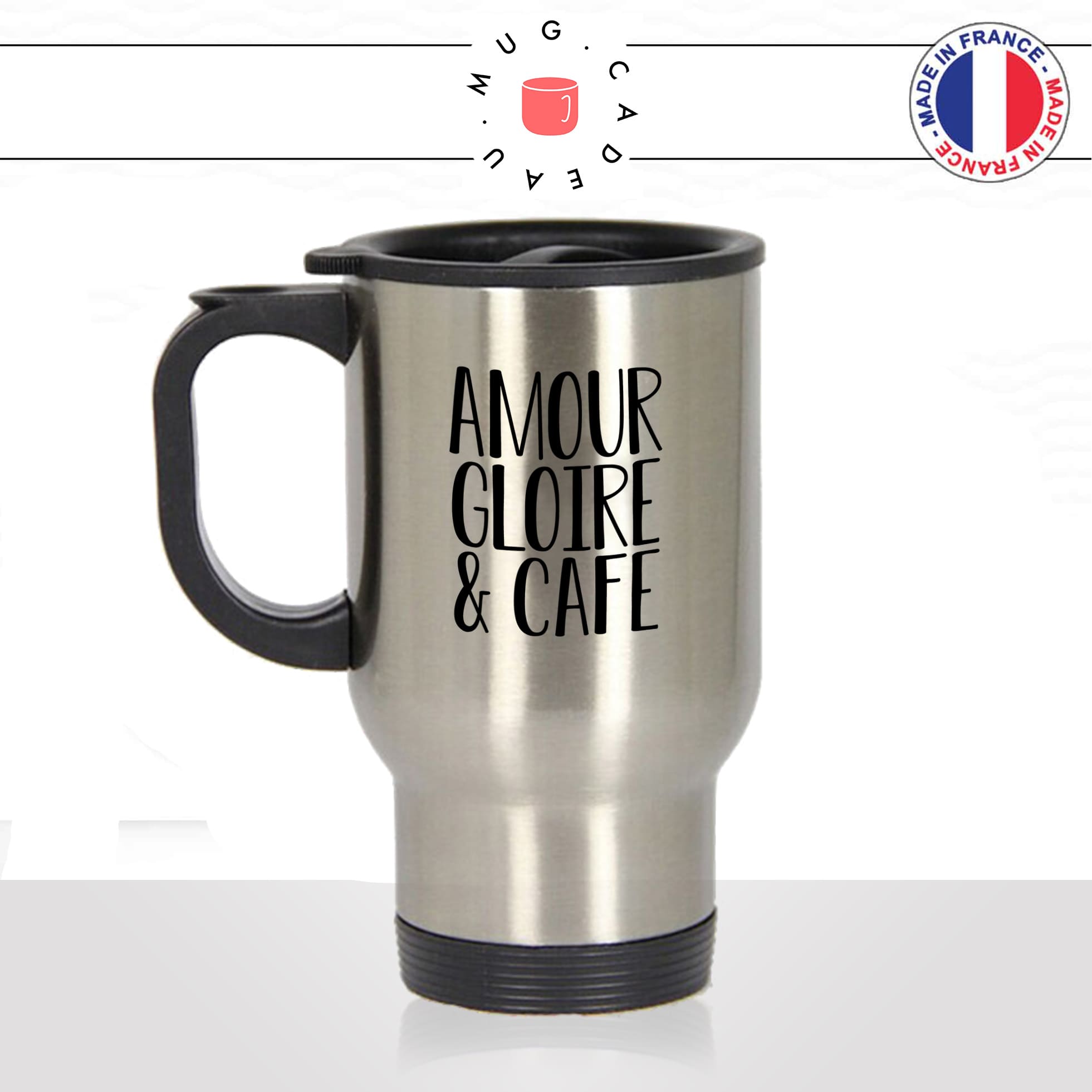mug-tasse-de-voyage-inox-gris-phrase-citation-amour-gloire-et-cafe-beauté-parodie-cappuccino-fun-idée-cadeau-original-café-thé-chocolat