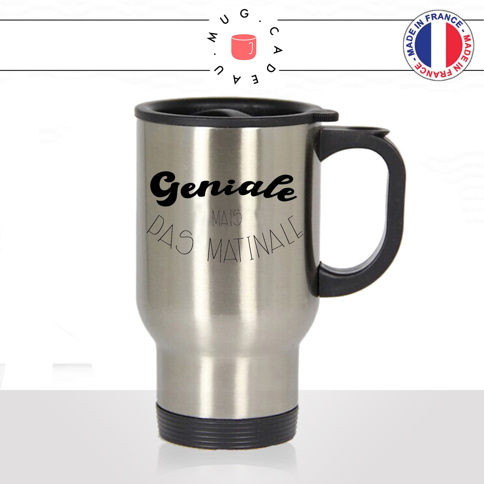 mug-tasse-de-voyage-inox-gris-phrase-citation-geniale-mais-pas-matinale-reveil-matin-boulot-fun-idée-cadeau-original-café-thé-chocolat2