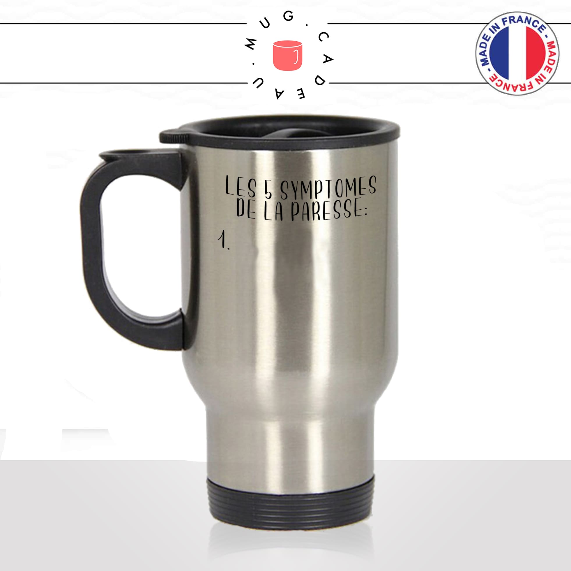 mug-tasse-thermos-de-voyage-a-emporter-citation-symptomes-de-la-paresse-flemme-collegue-unique-mdr-humour-fun-idée-cadeau-original