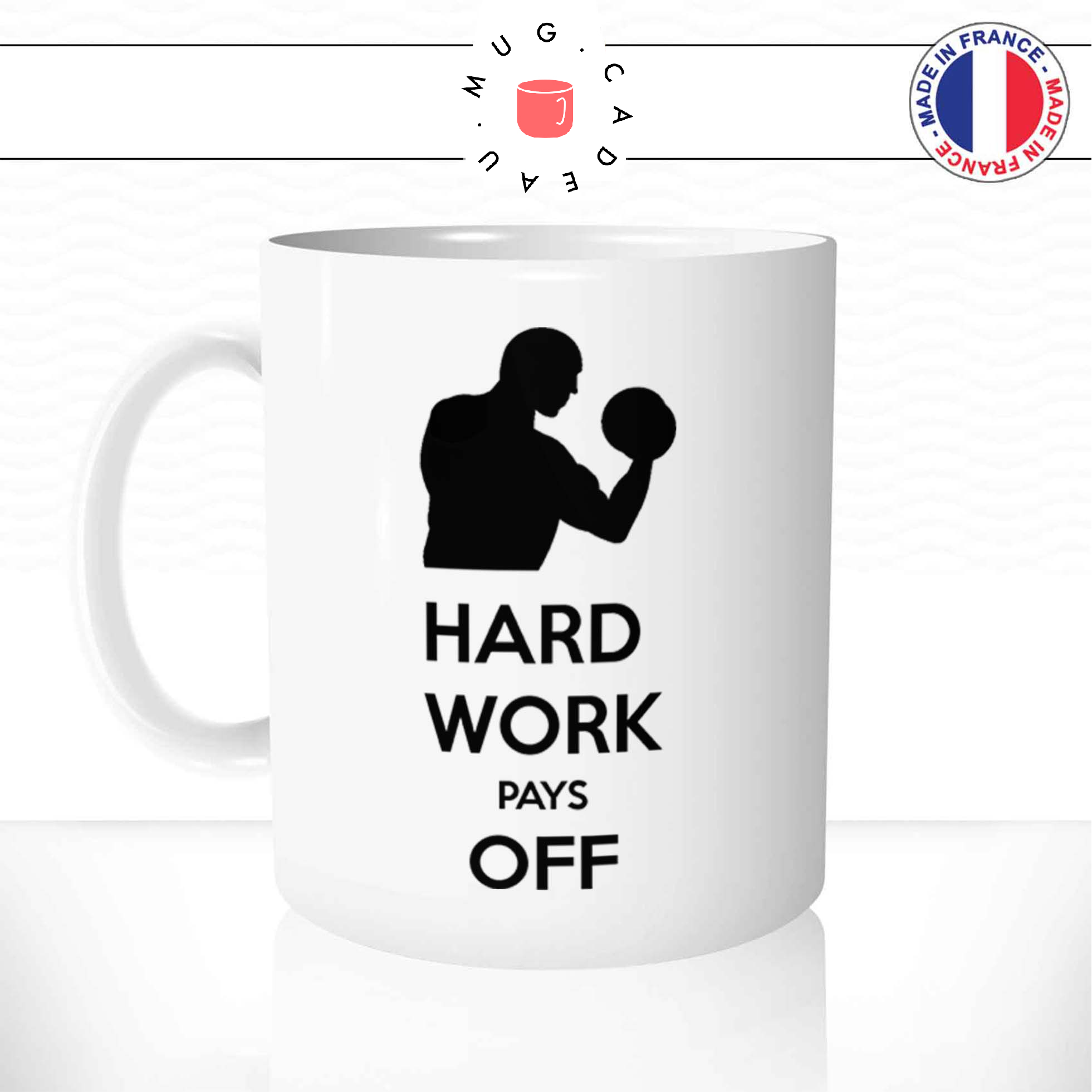 mug-tasse-ref9-citation-motivation-hard-work-pays-off-cafe-the-mugs-tasses-personnalise-anse-gauche