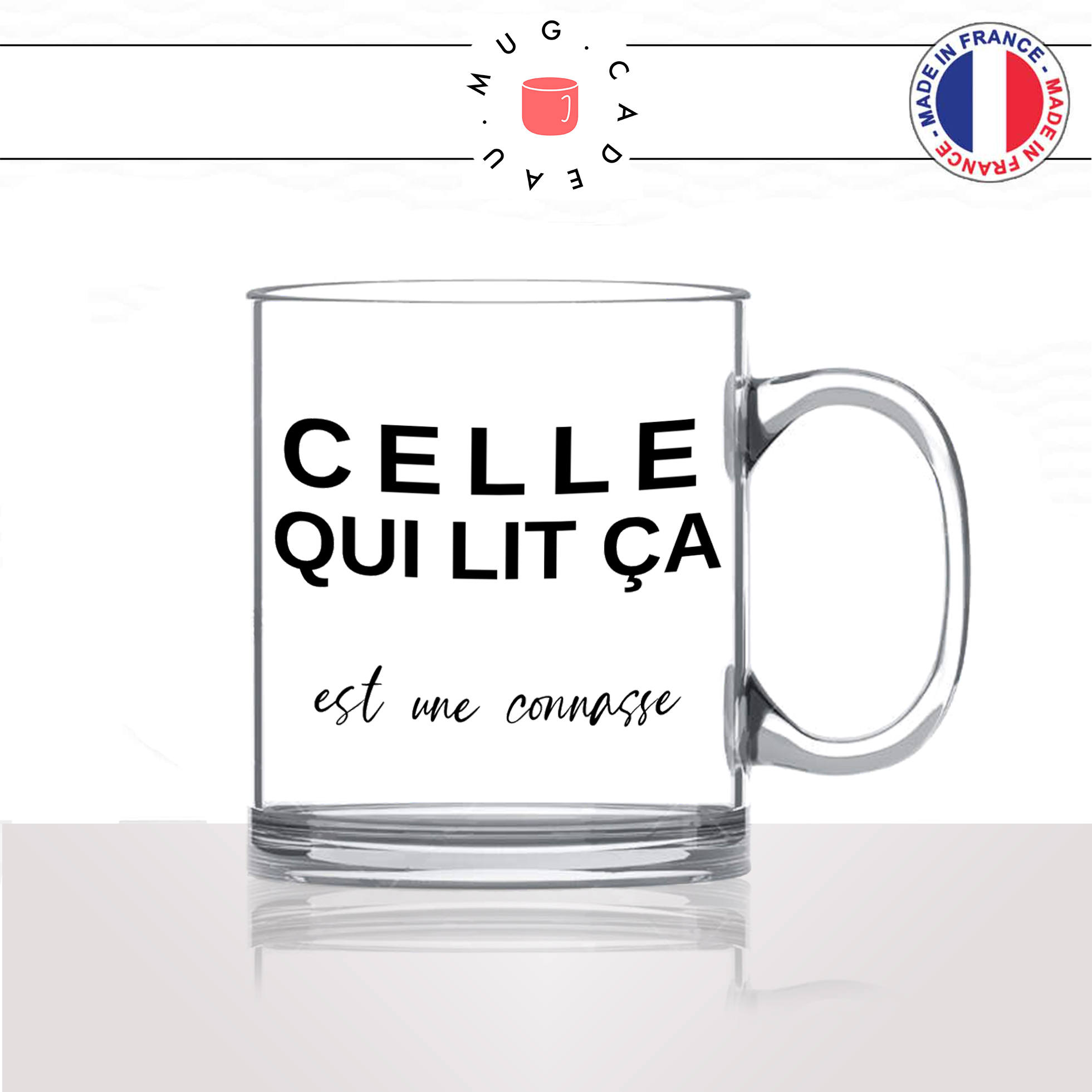 mug-tasse-en-verre-idée-cadeau-personnalisé-celle-qui-lit-ca-est-une-connasse-conne-femme-collegue-amie-offrir-original-fun-2