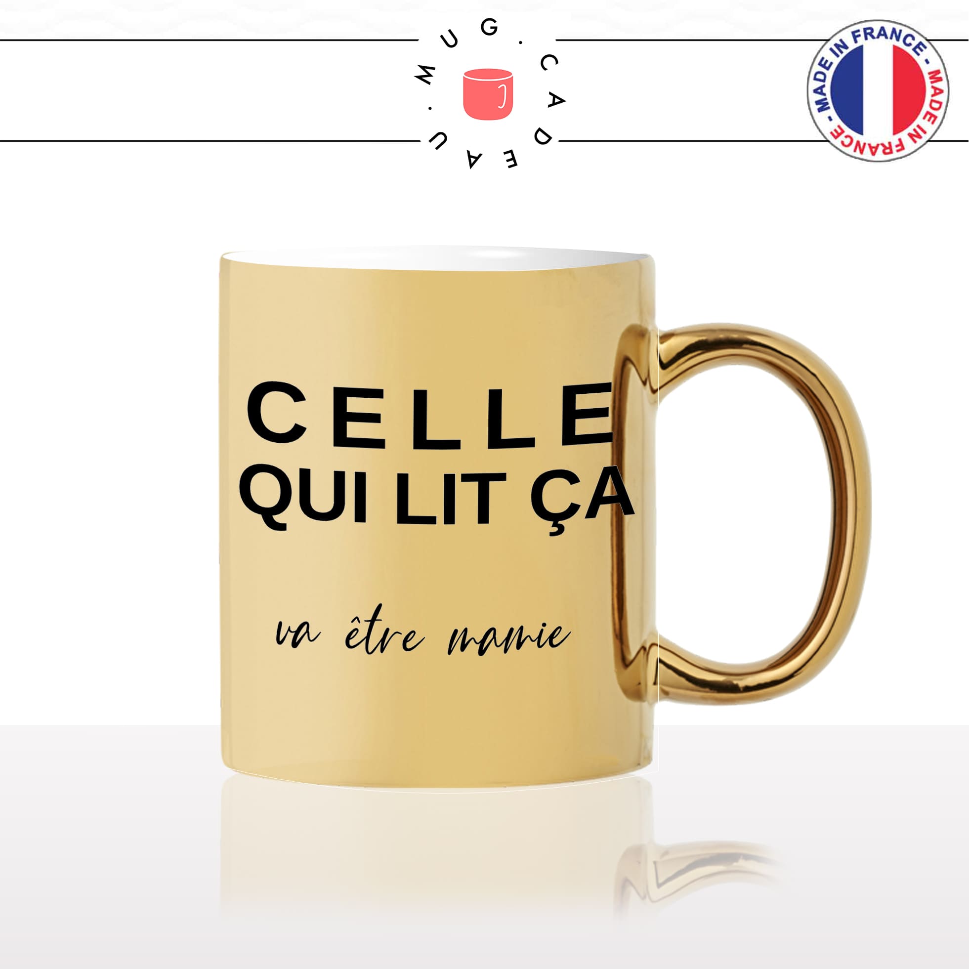 mug-or-doré-gold-tasse-idée-cadeau-personnalisé-celle-qui-lit-ça-va-etre-mamie-grand-mere-naissance-annonce-enceinte-fun-offrir-original-2