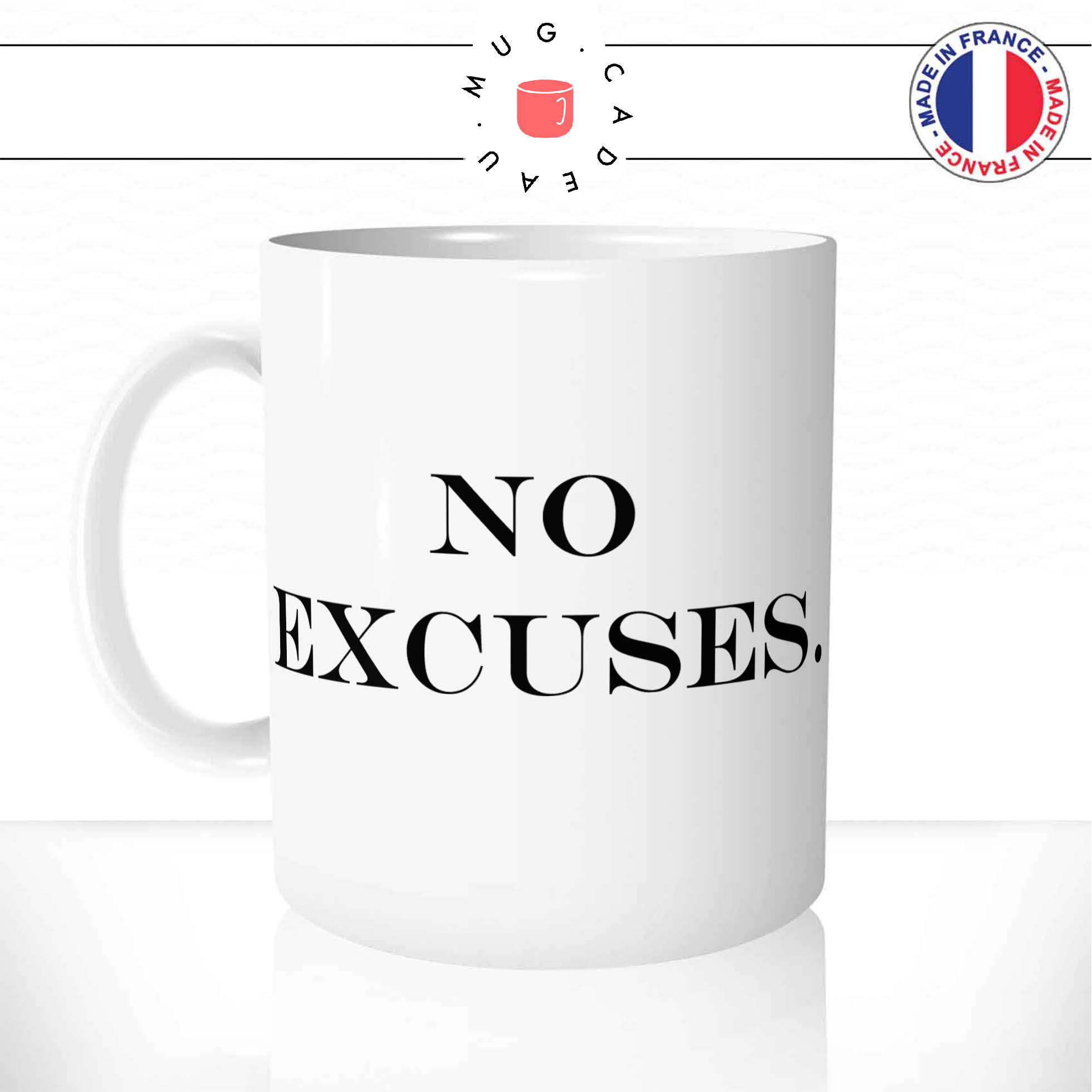 Mug No Excuses