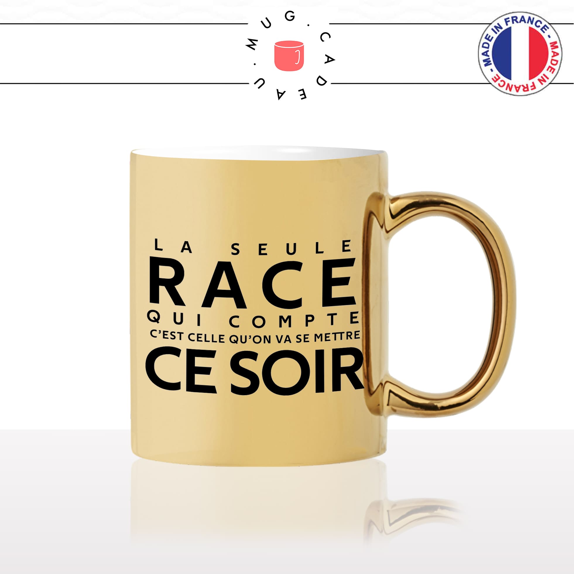 mug-or-doré-gold-tasse-idée-cadeau-personnalisé-la-seule-race-celle-quon-va-se-mettre-ce-soir-apéro-aperitif-boire-fun-humour-offrir-original-2