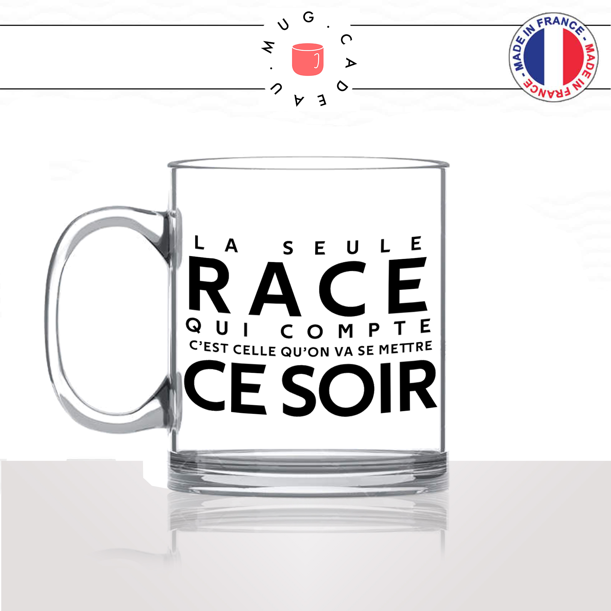 mug-tasse-en-verre-idée-cadeau-personnalisé-la-race-de-ce-soir-café-matin-soirée-bourré-apéro-alcool-vin-biere-offrir-original-fun