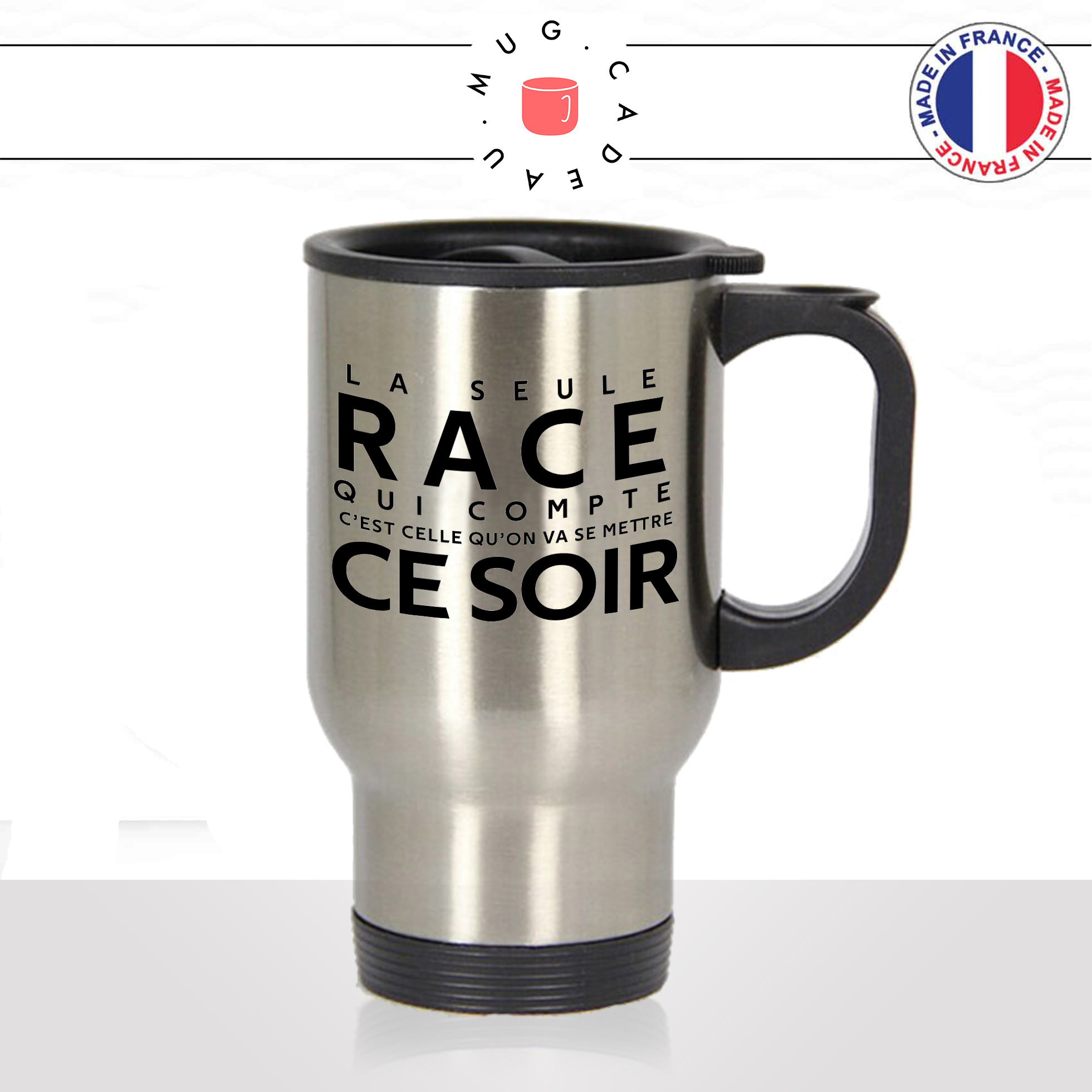 mug-tasse-voyage-thermos-idée-cadeau-personnalisé-la-race-de-ce-soir-café-matin-soirée-bourré-apéro-alcool-vin-biere-offrir-original-fun-2