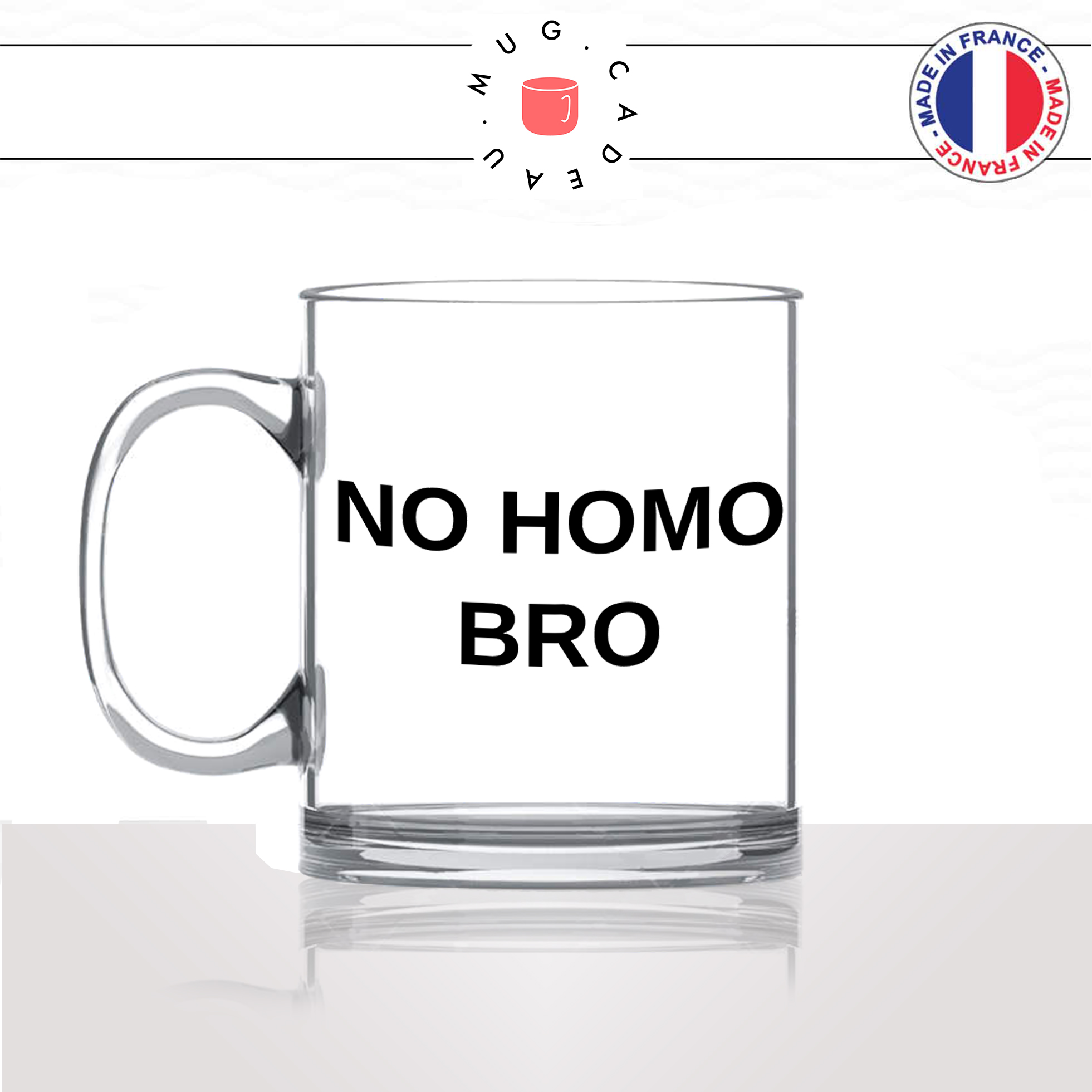 mug-tasse-en-verre-idée-cadeau-personnalisé-no-homo-bro-brother-meilleur-ami-copain-pote-drole-offrir-original-fun
