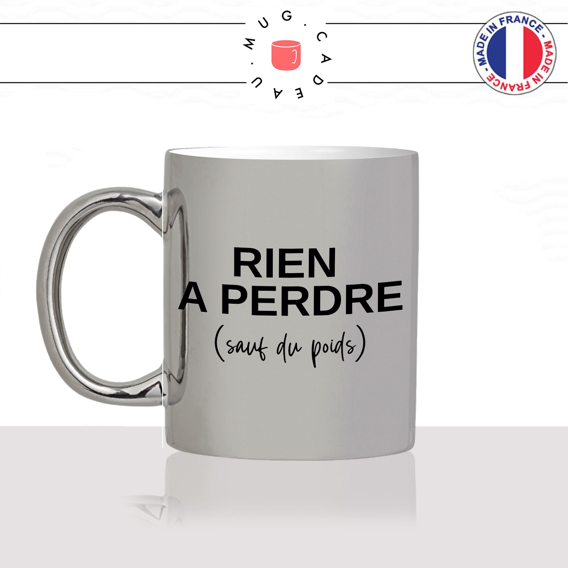 mug-argenté-gris-silver-tasse-idée-cadeau-personnalisé-rien-a-perdre-sauf-du-poids-regime-sport-gourmand-citation-fun-humour-offrir-original
