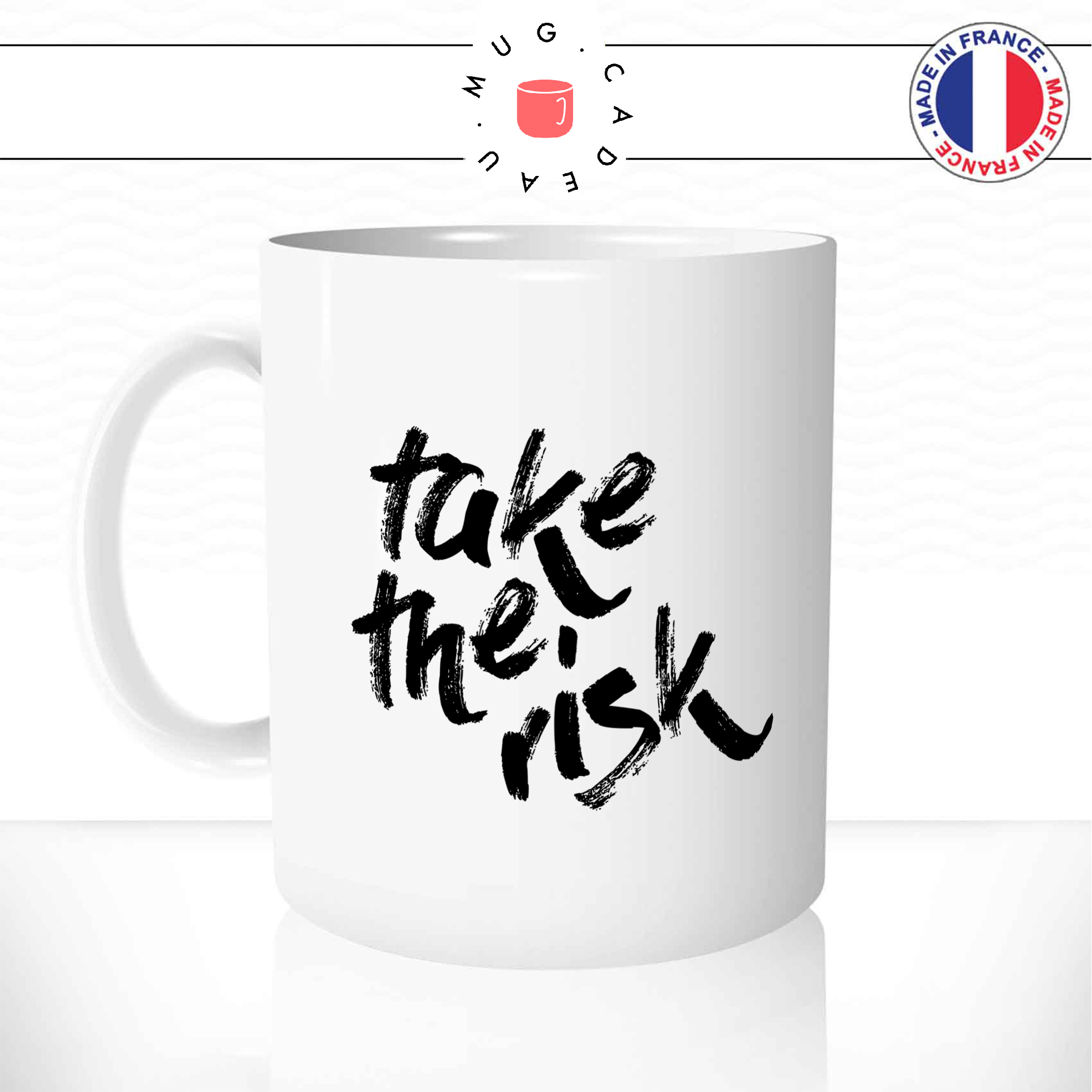 Mug Take The Risk