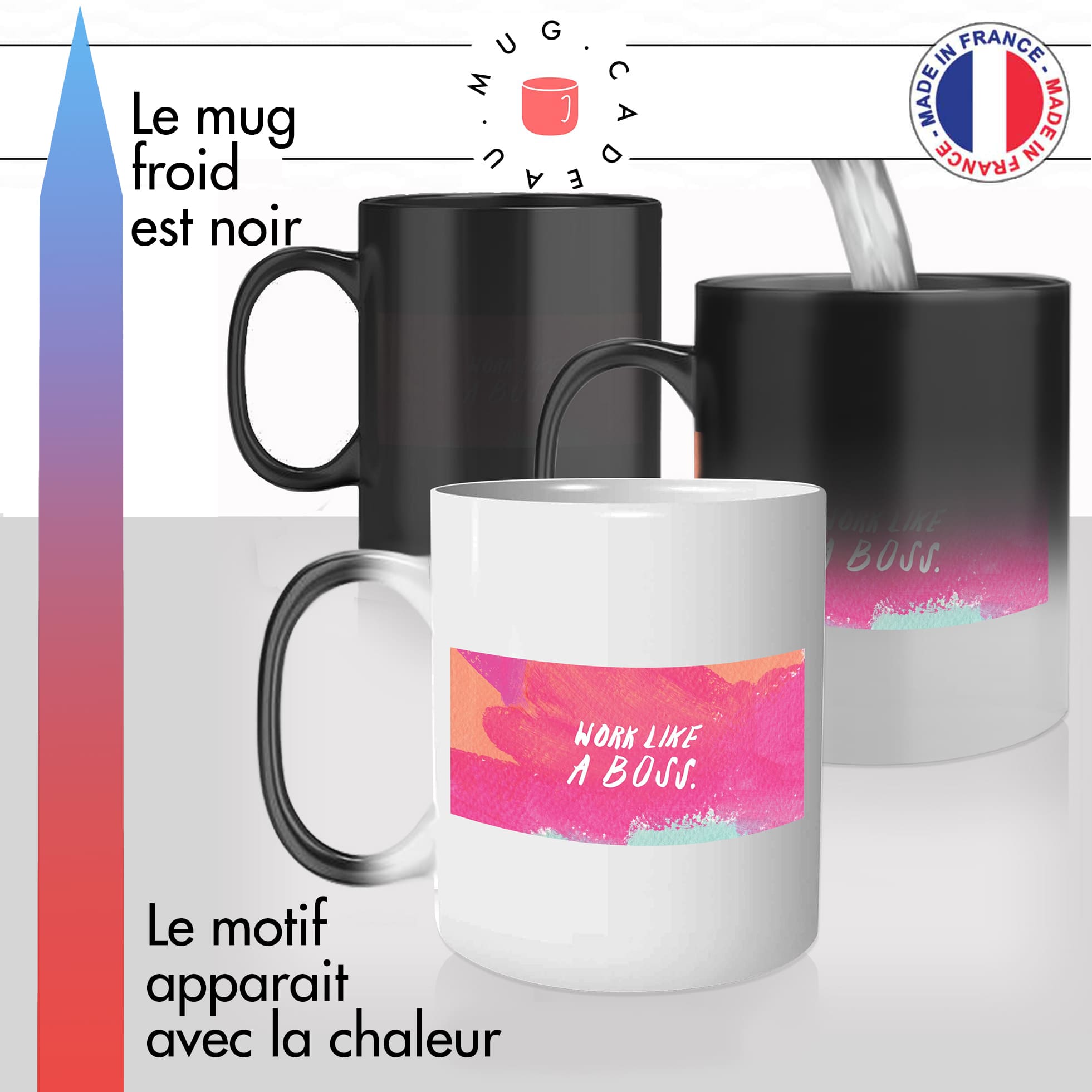 mug magique thermoréactif thermo chauffant citation work like a boss patron patronne idée cadeau fun cool original