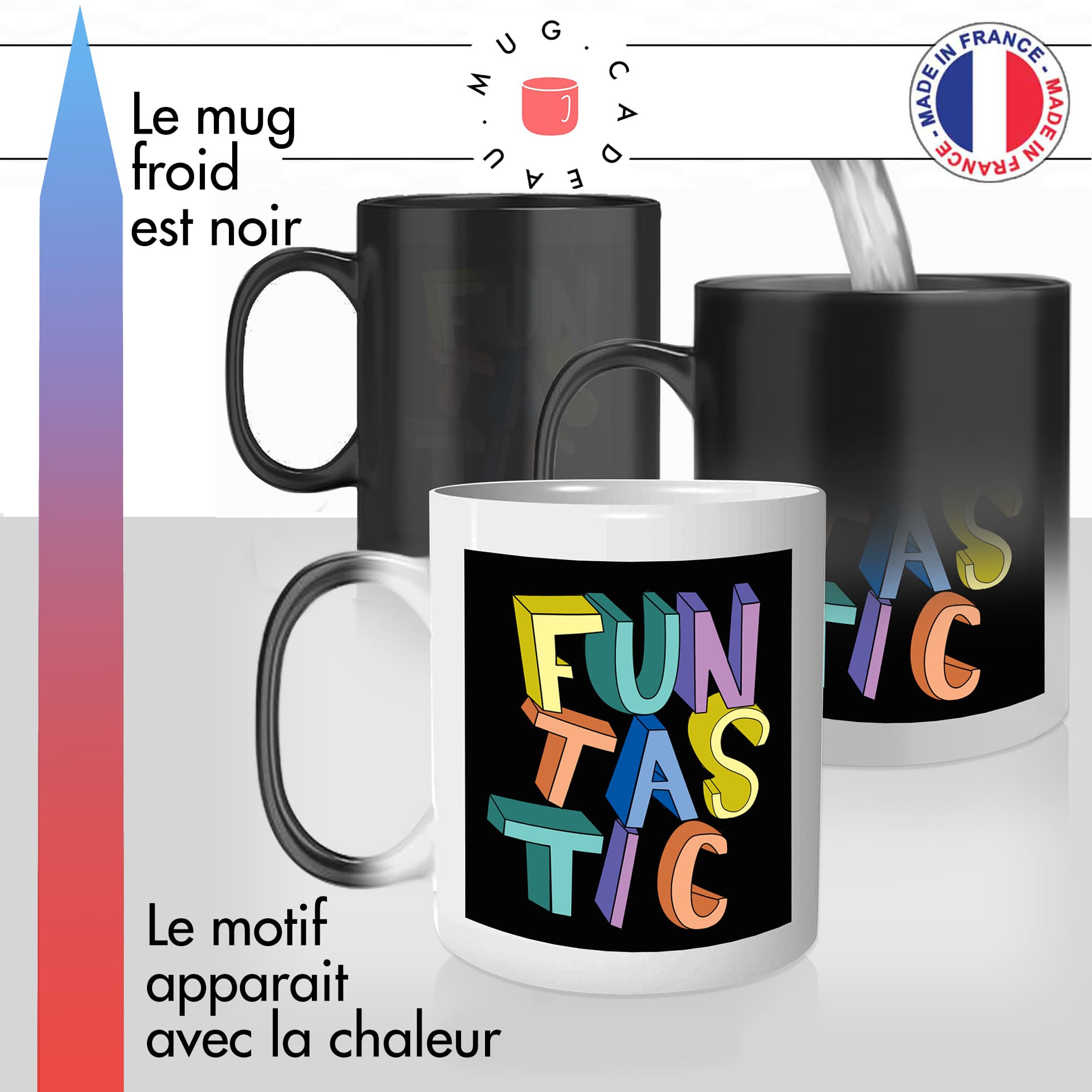 mug magique thermoréactif thermo chauffant personnalisé citation funtastic fantastique couleurs stylé idée cadeau fun original