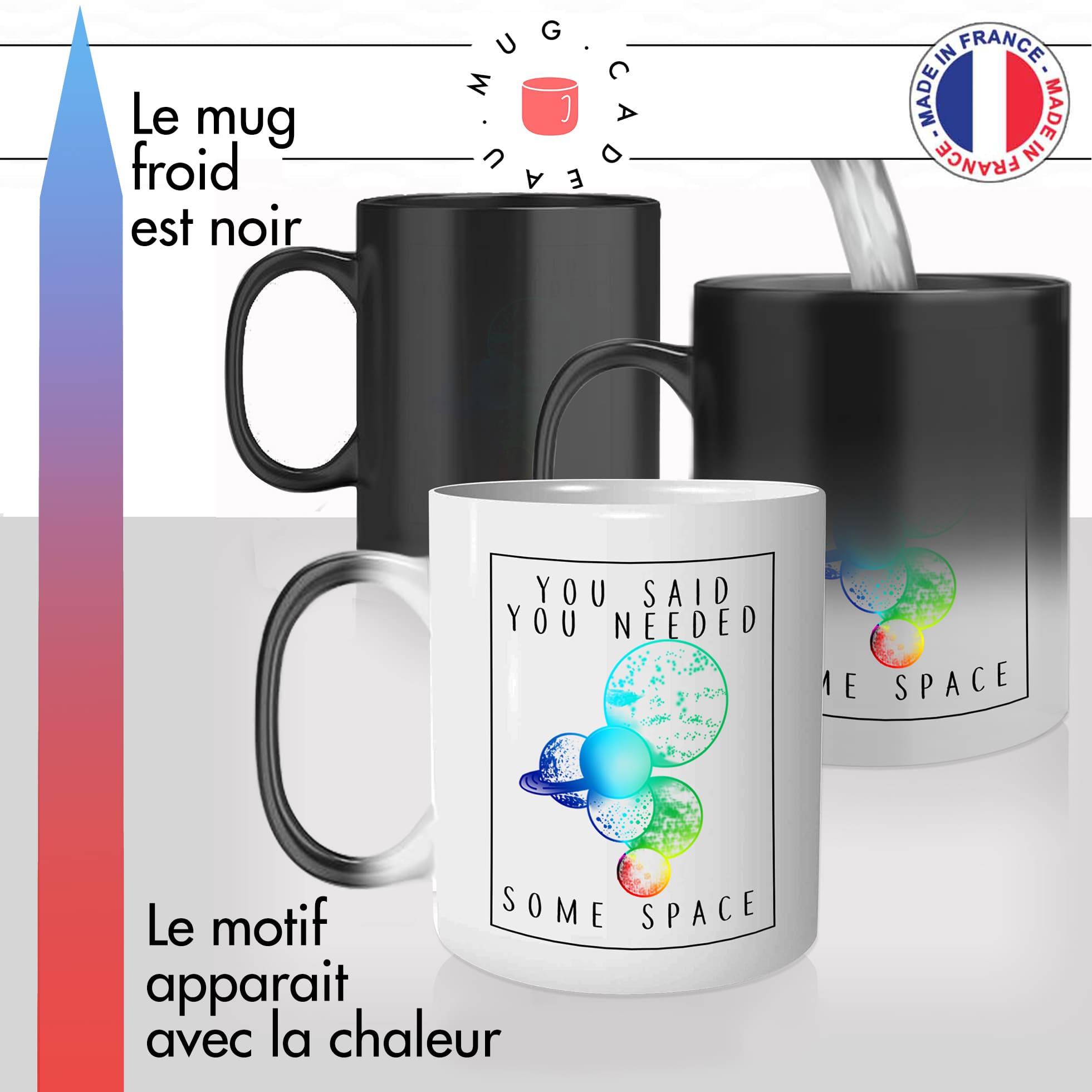 mug magique thermoréactif thermo chauffant personnalisé espace astronaute you needed some space planetes idée cadeau fun original