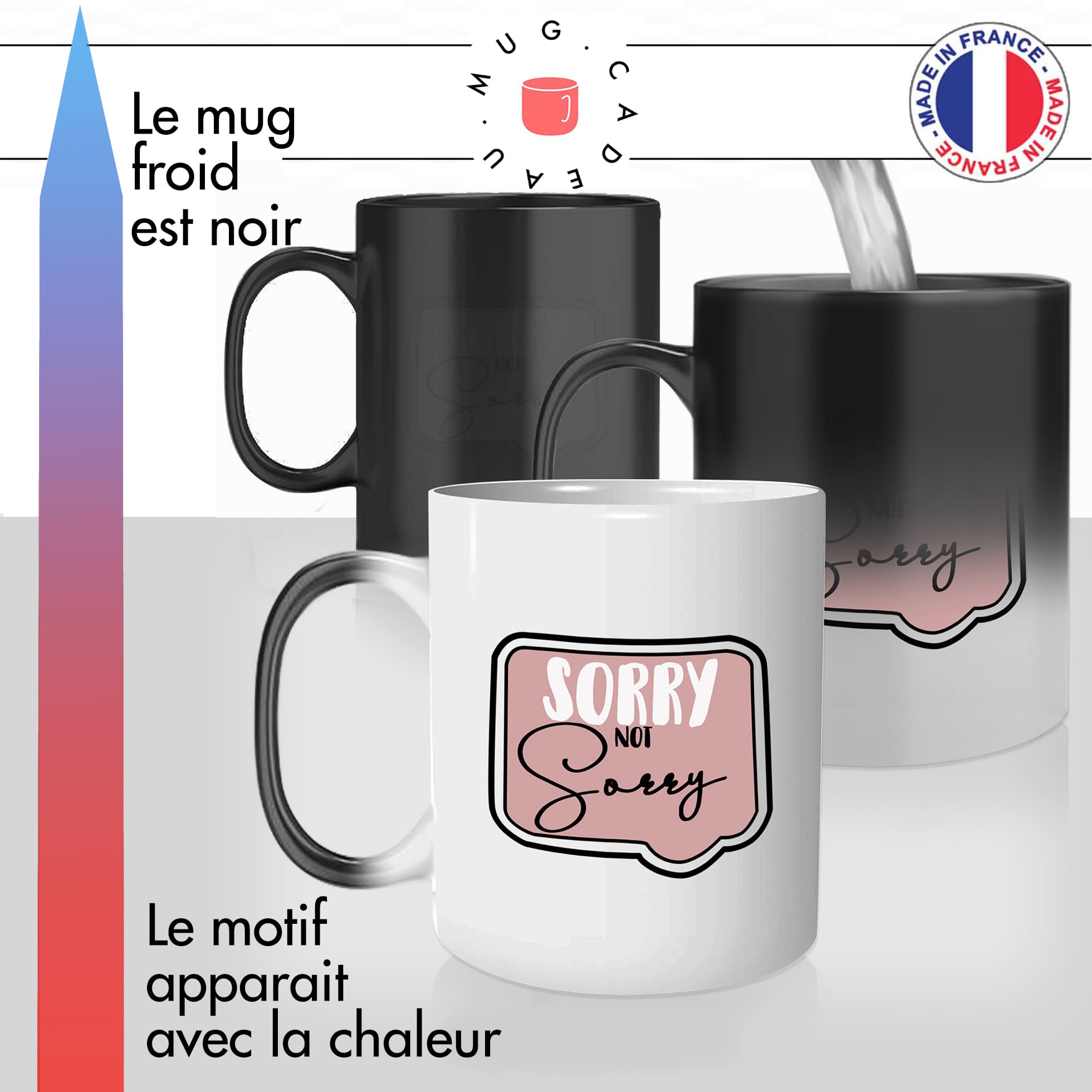 mug magique thermoréactif thermo chauffant personnalisé citation anglais sorry not sorry désolée excuses drole idée cadeau fun original